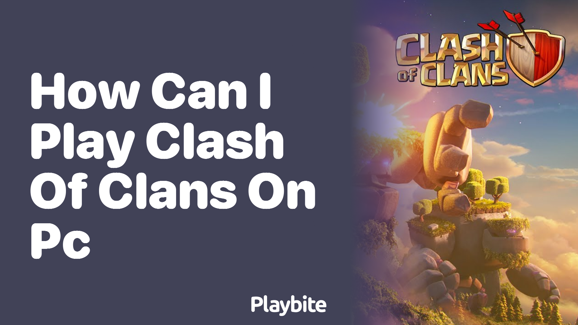 How Can I Play Clash of Clans on PC?