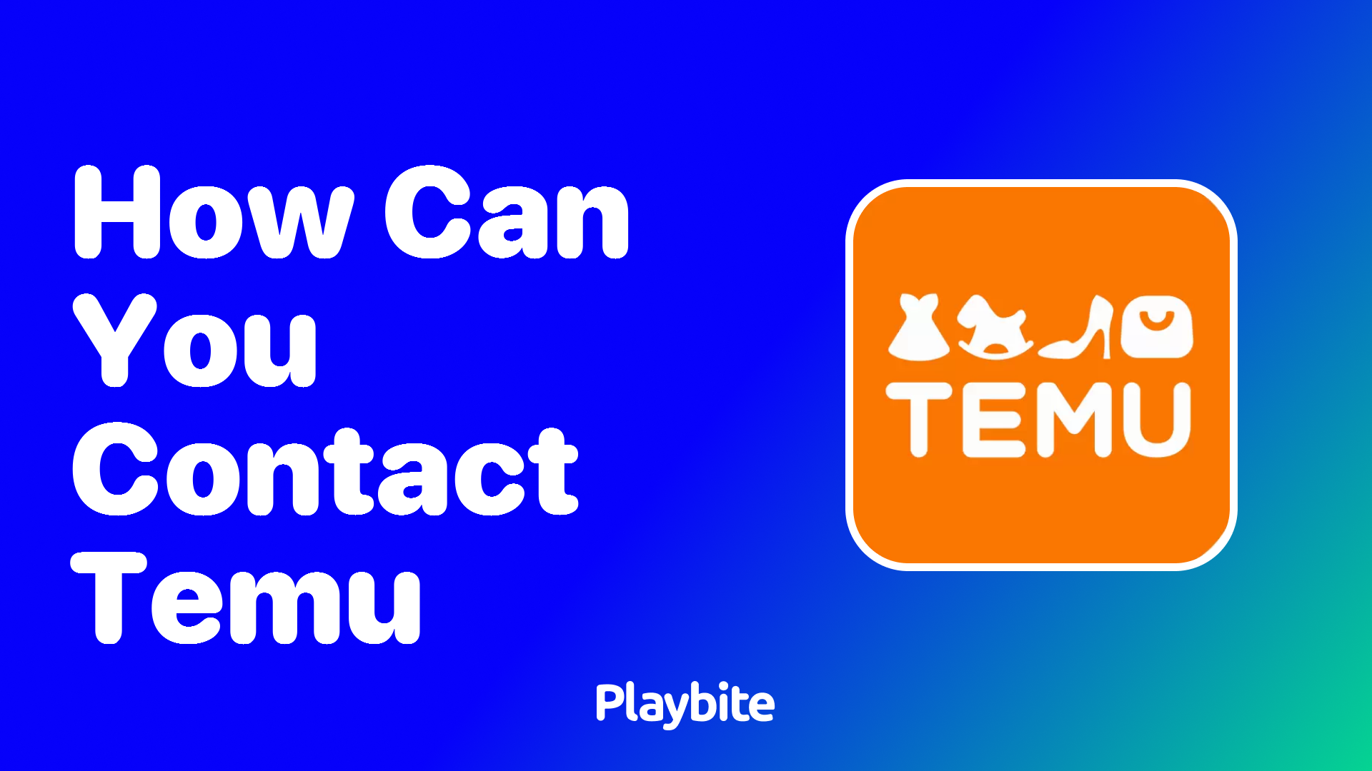 How Can You Contact Temu? Find Out Here!