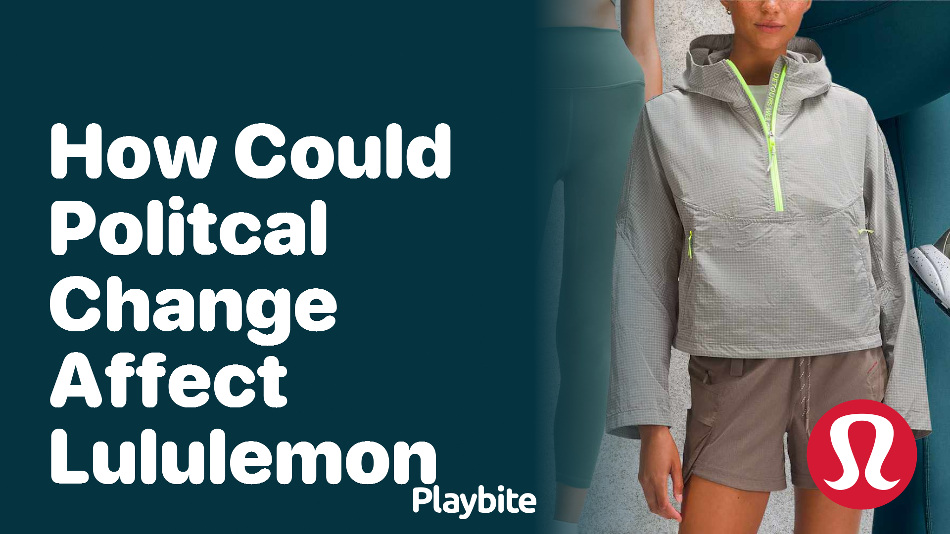 How Could Political Change Affect Lululemon? Uncovering the Impact