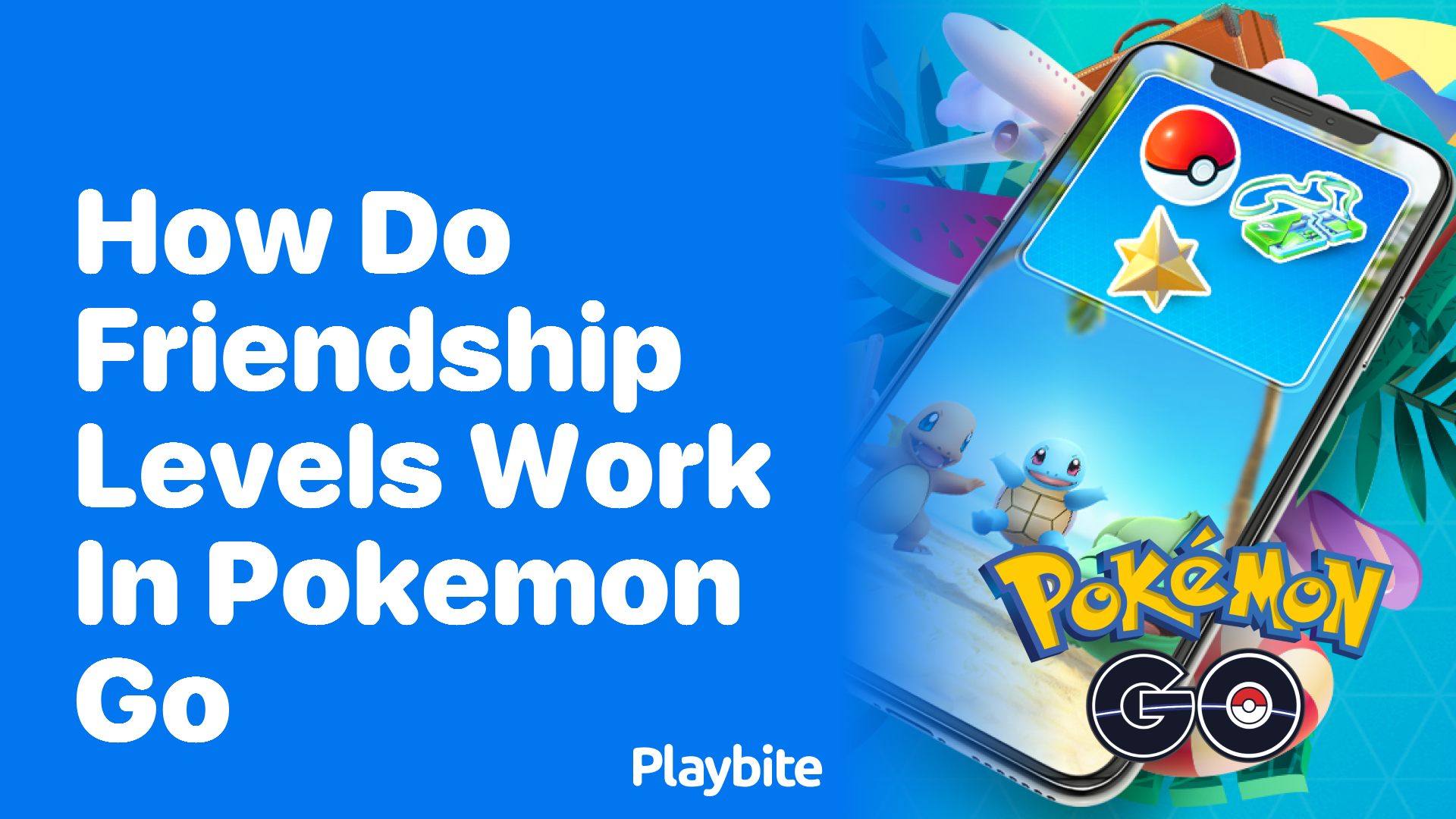 How Do Friendship Levels Work in Pokemon GO?