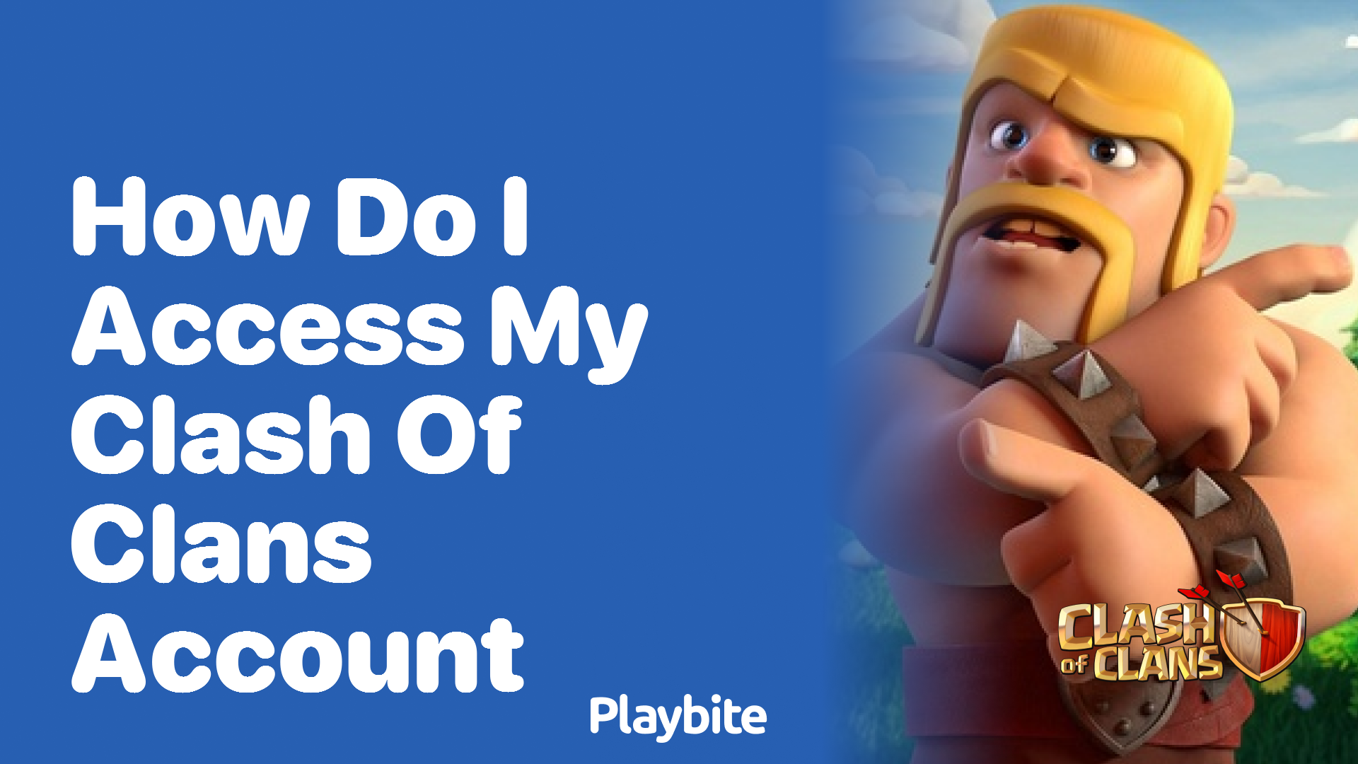 How Do I Access My Clash of Clans Account?