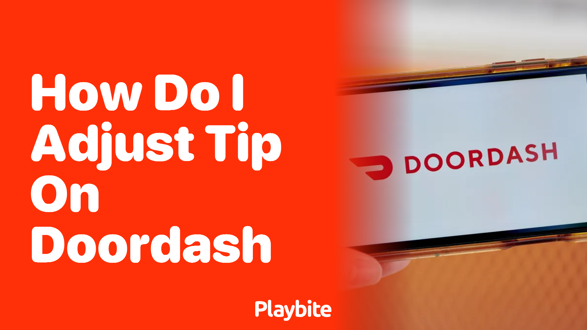 How Do I Adjust Tip on DoorDash?