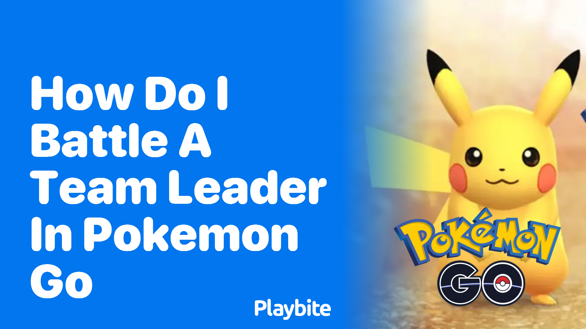 How to Battle a Team Leader in Pokemon GO