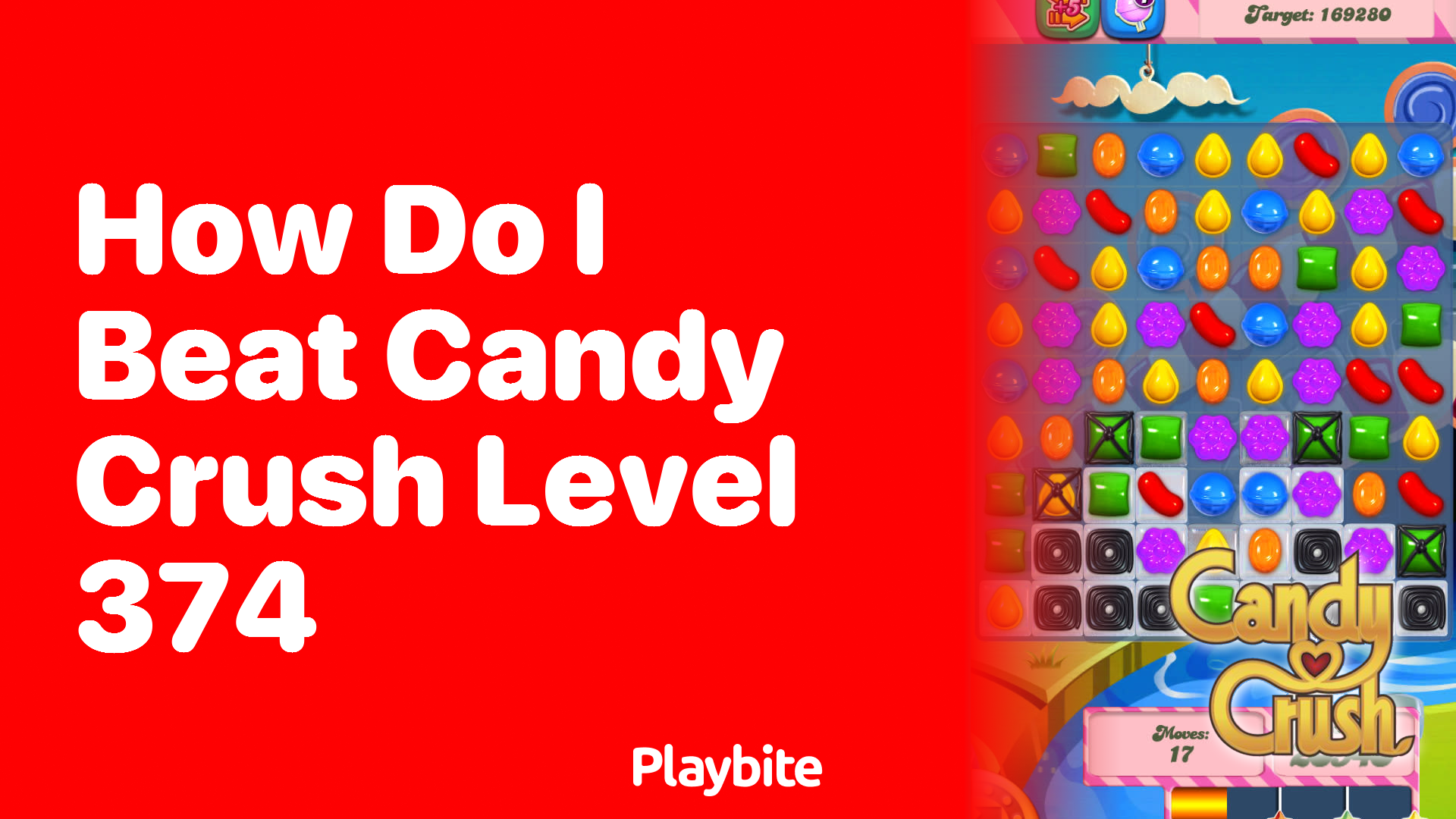 How Do I Beat Candy Crush Level 374? Tips and Tricks for Success