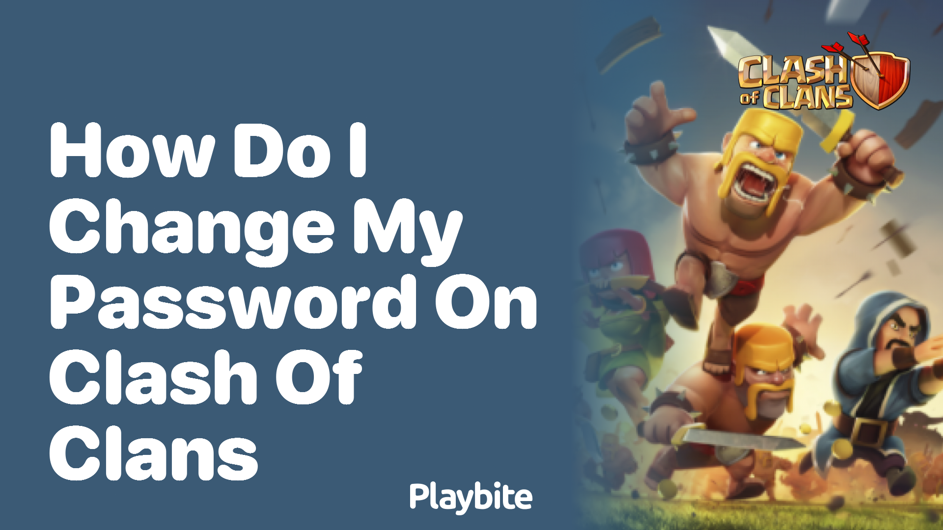 How Do I Change My Password on Clash of Clans?