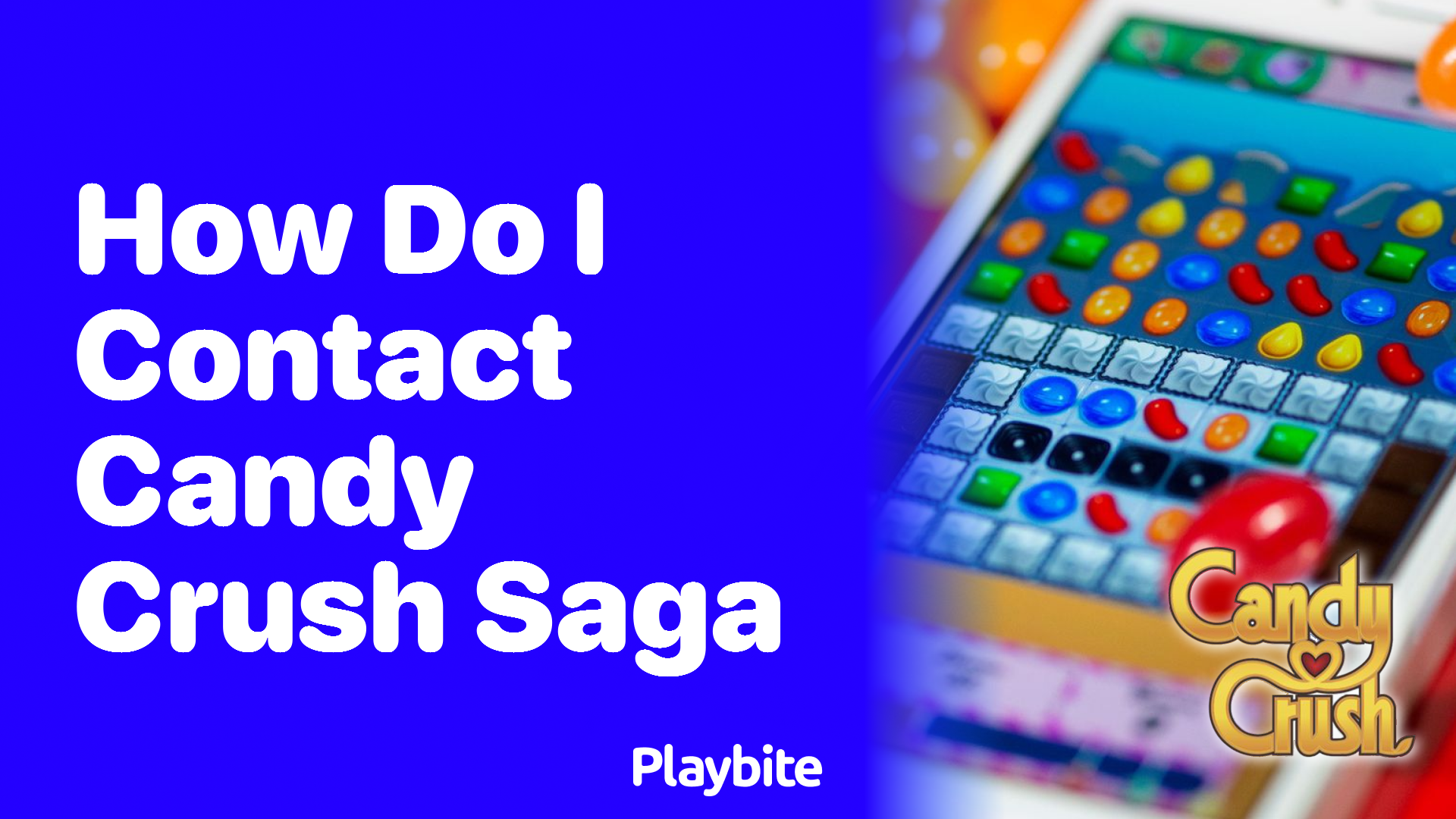 How Do I Contact Candy Crush Saga for Support?