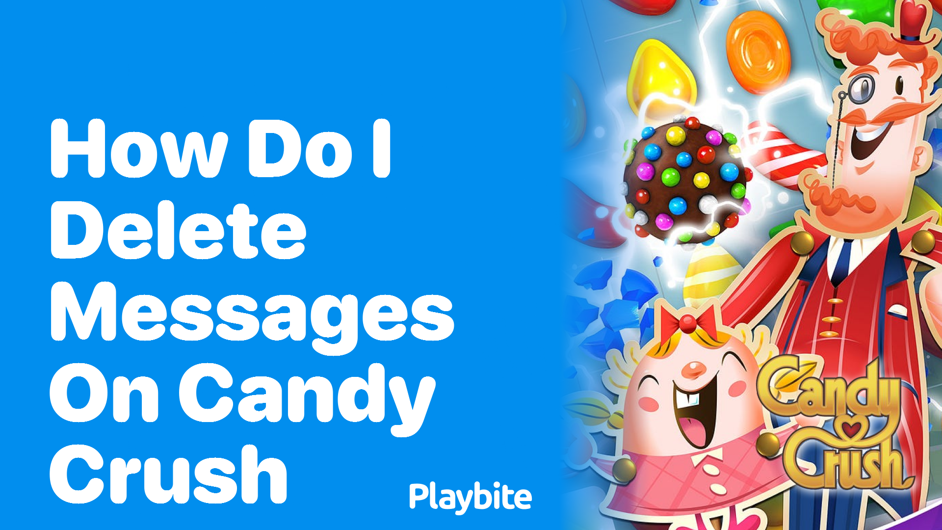 How do I Delete Messages on Candy Crush?