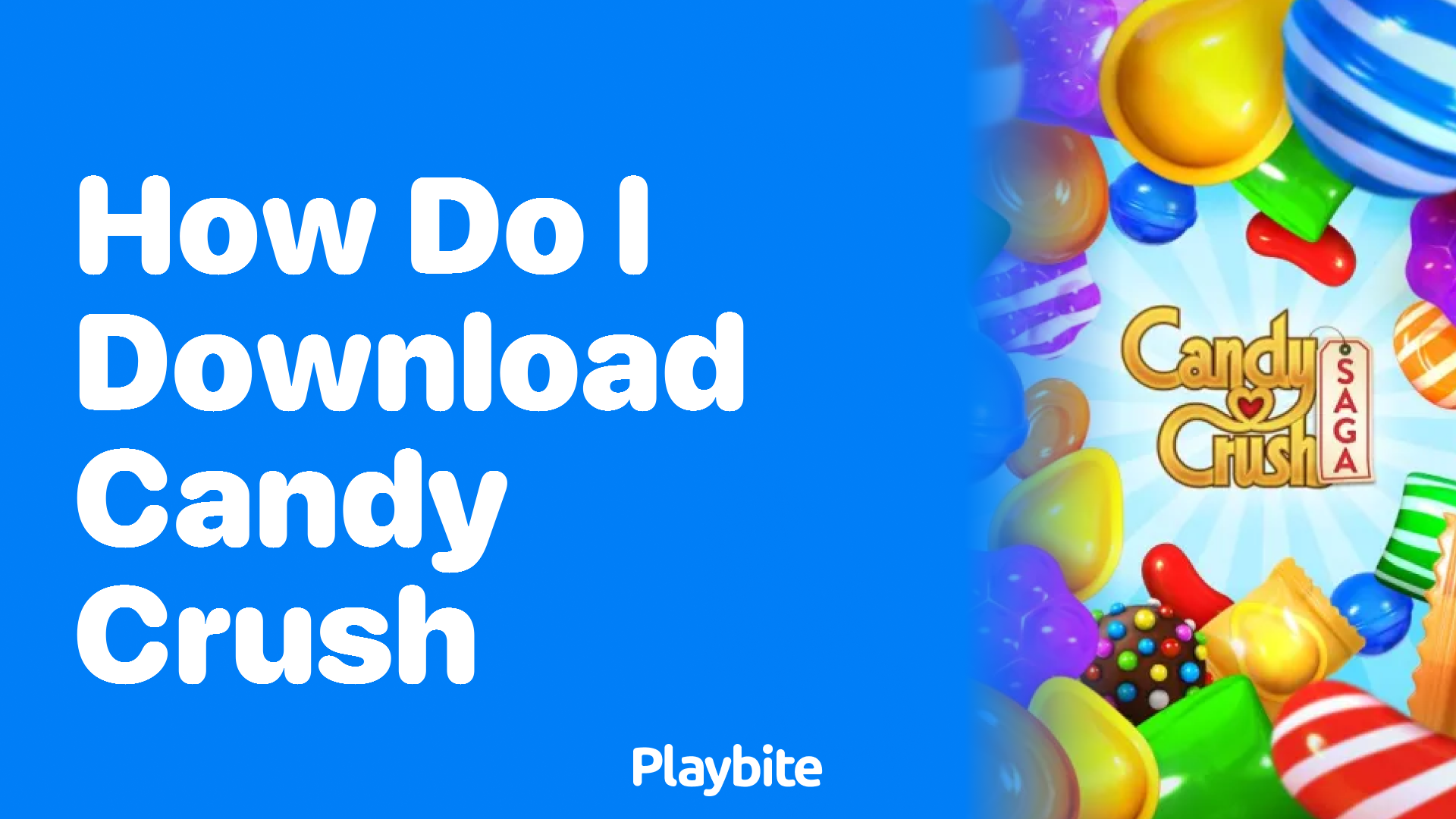 How Do I Download Candy Crush? Your Quick Guide