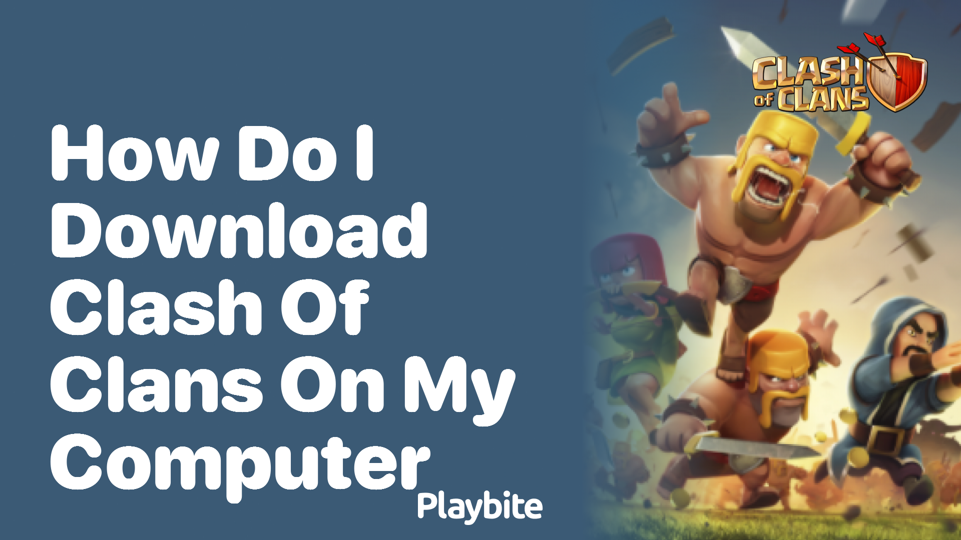 How Do I Download Clash of Clans on My Computer?