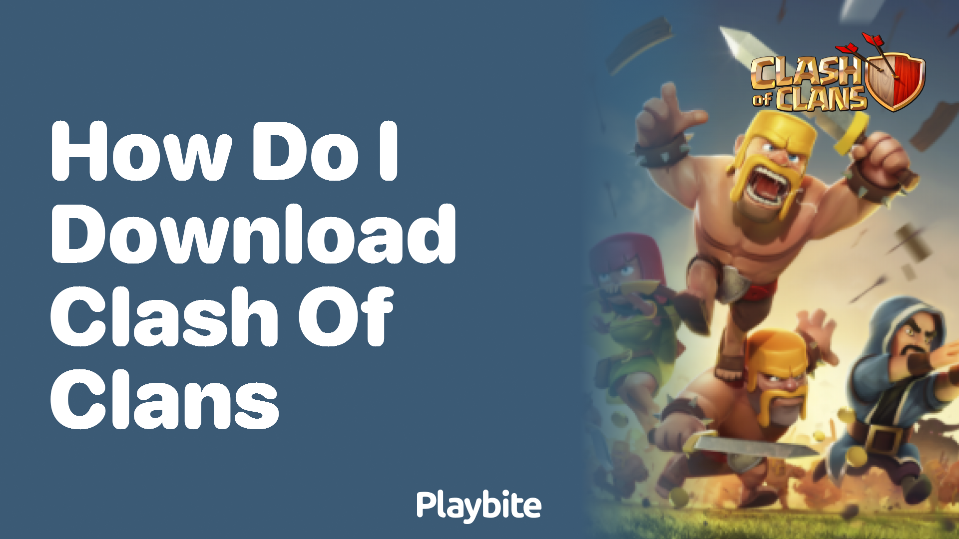 How Do I Download Clash of Clans?