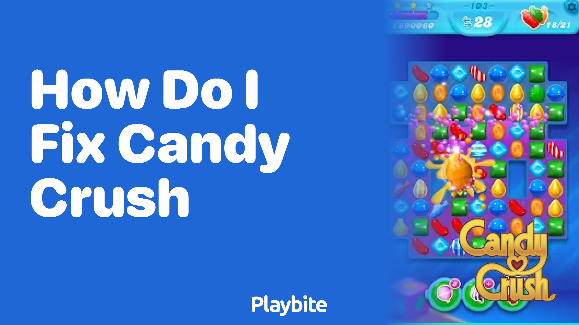 How Do I Fix Candy Crush Not Working?