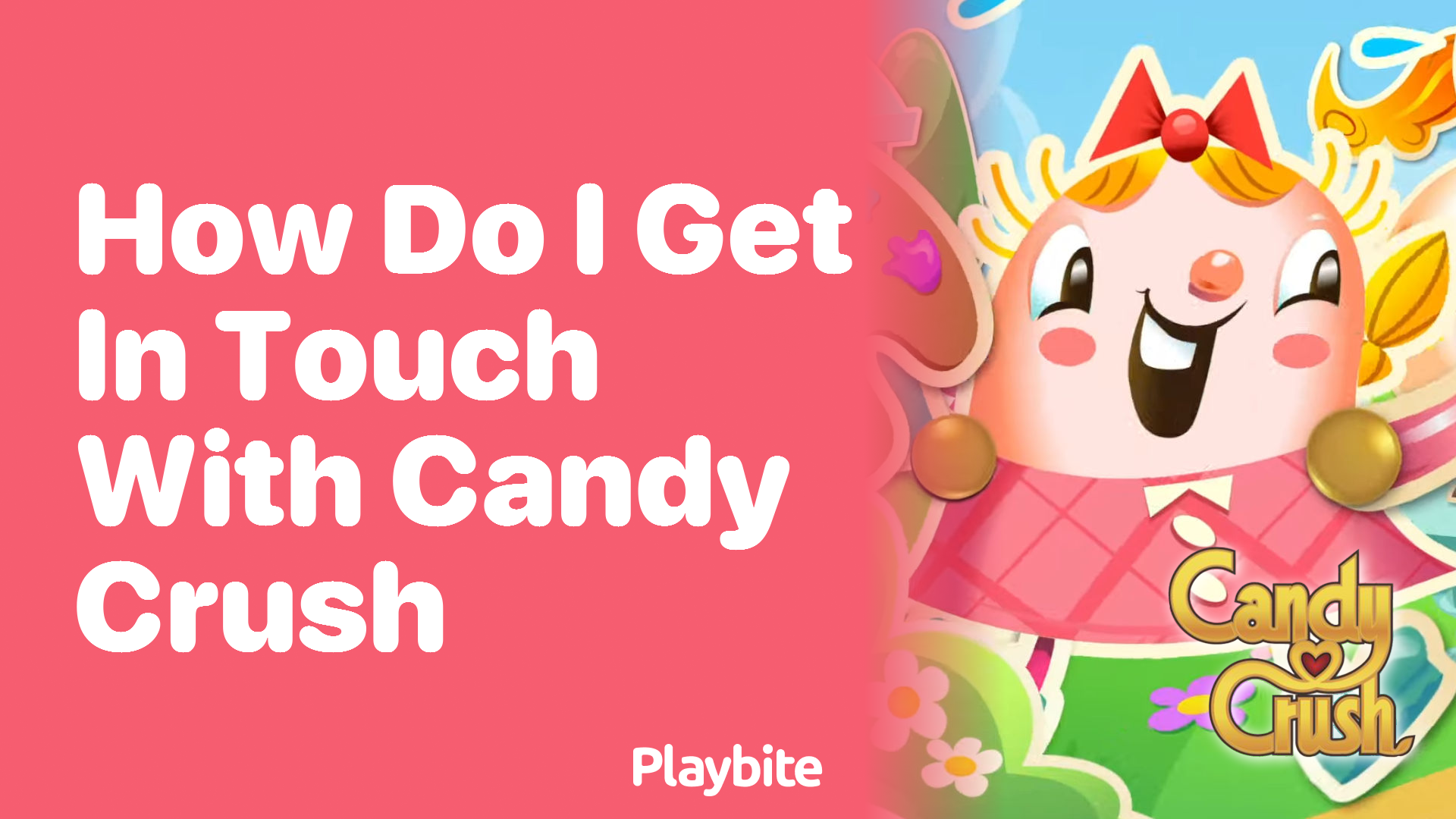 How Do I Get in Touch With Candy Crush?