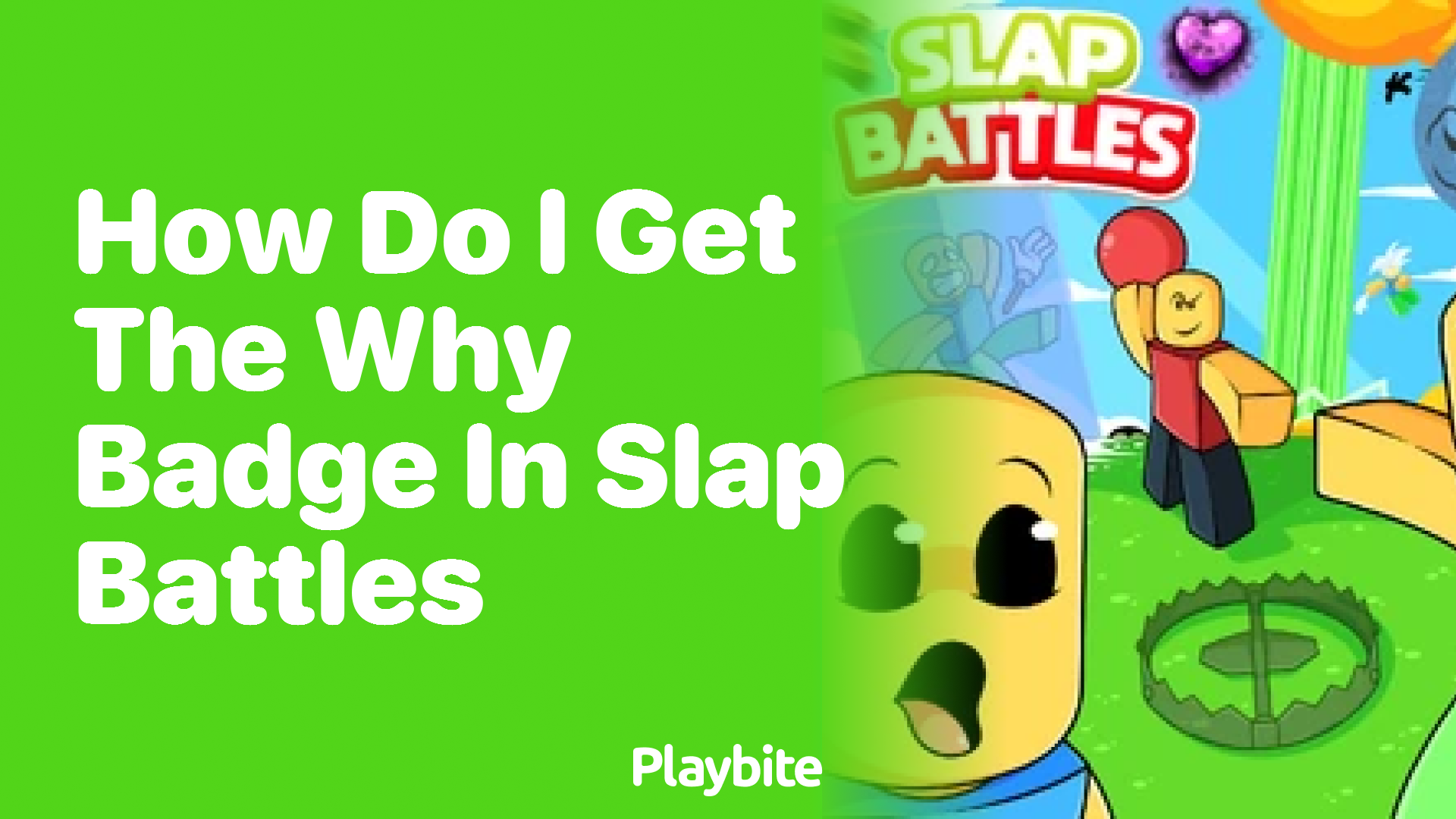 How Do I Get the &#8216;Why&#8217; Badge in Slap Battles?