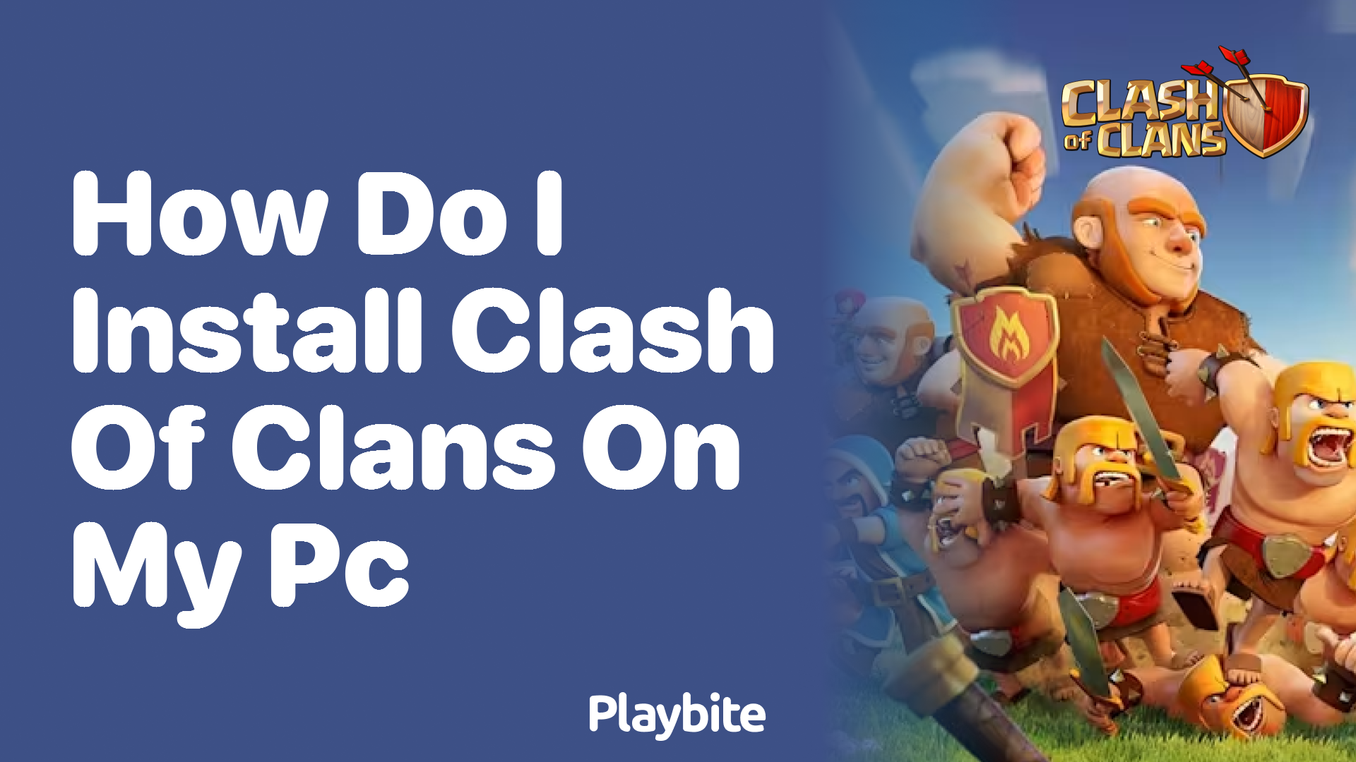 How Do I Install Clash of Clans on My PC?