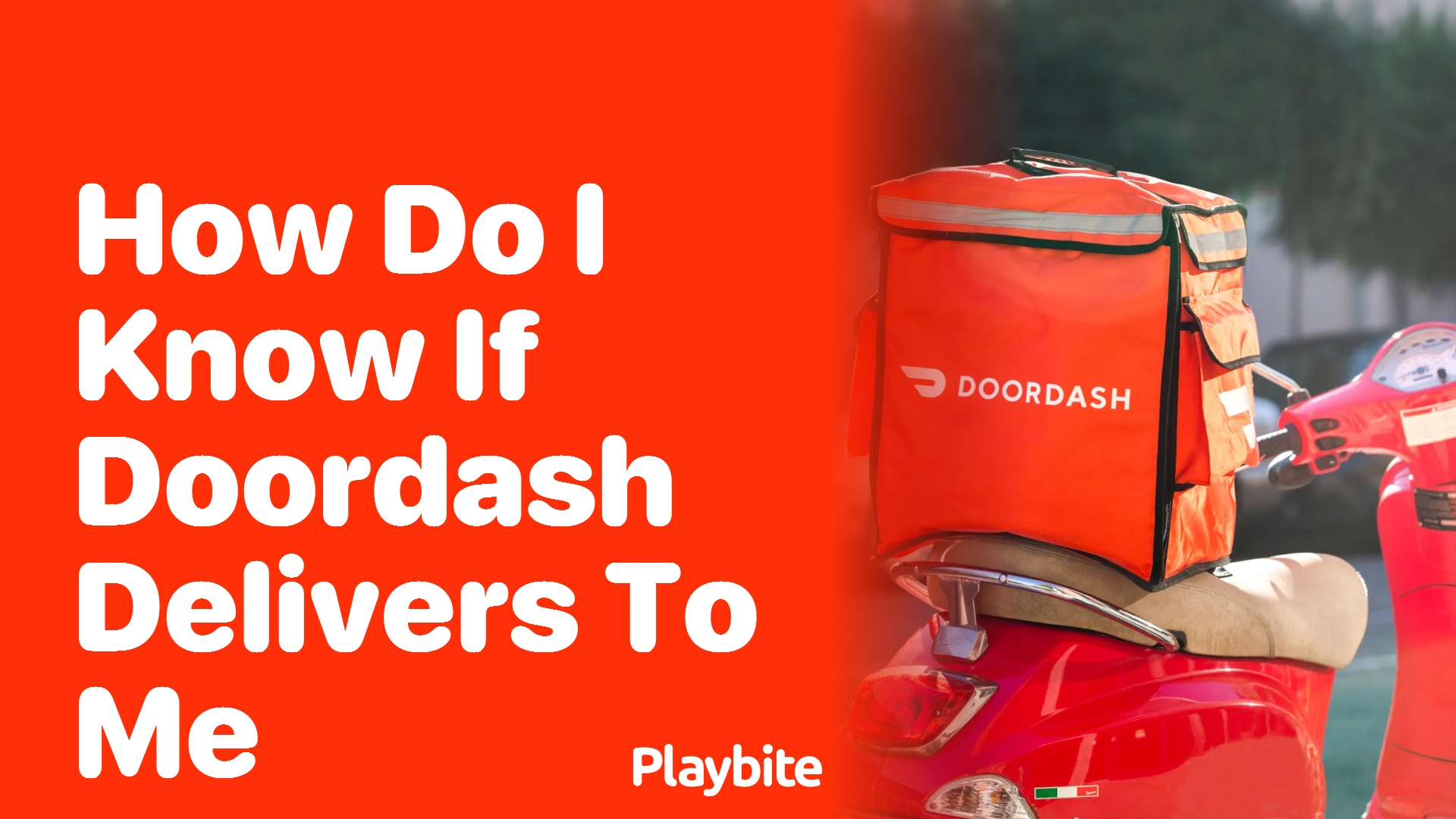 How Do I Know if DoorDash Delivers to Me?