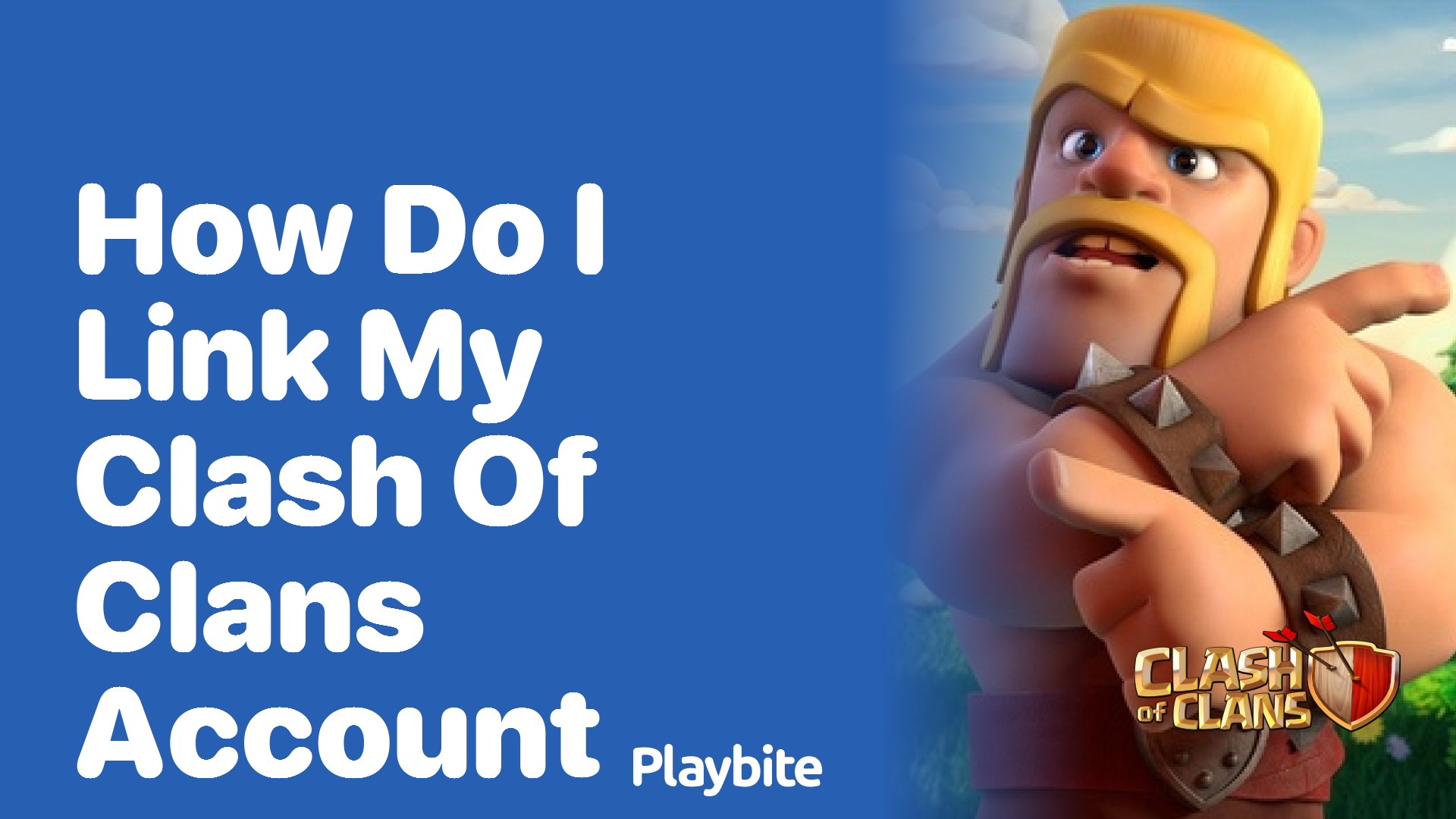 How Do I Link My Clash of Clans Account? A Simple Guide