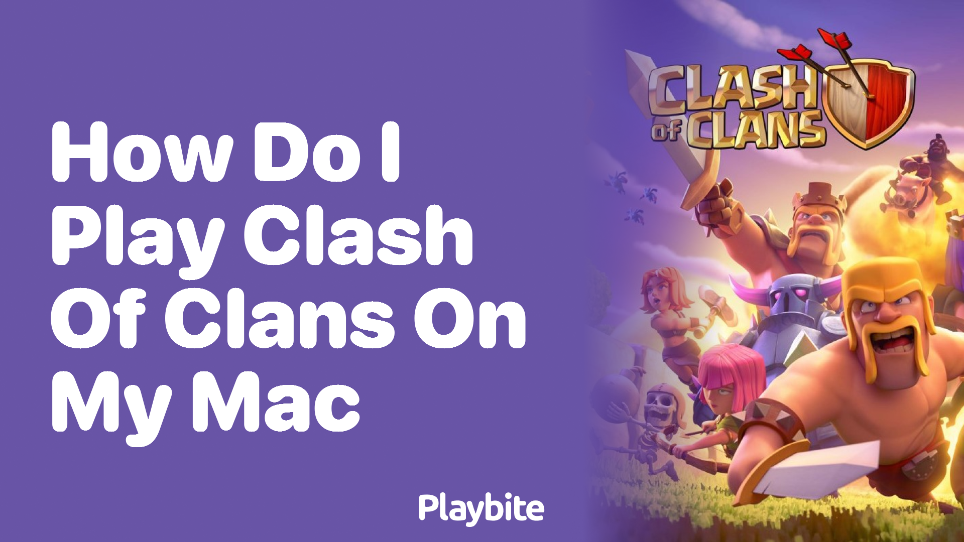 How Do I Play Clash of Clans on My Mac?