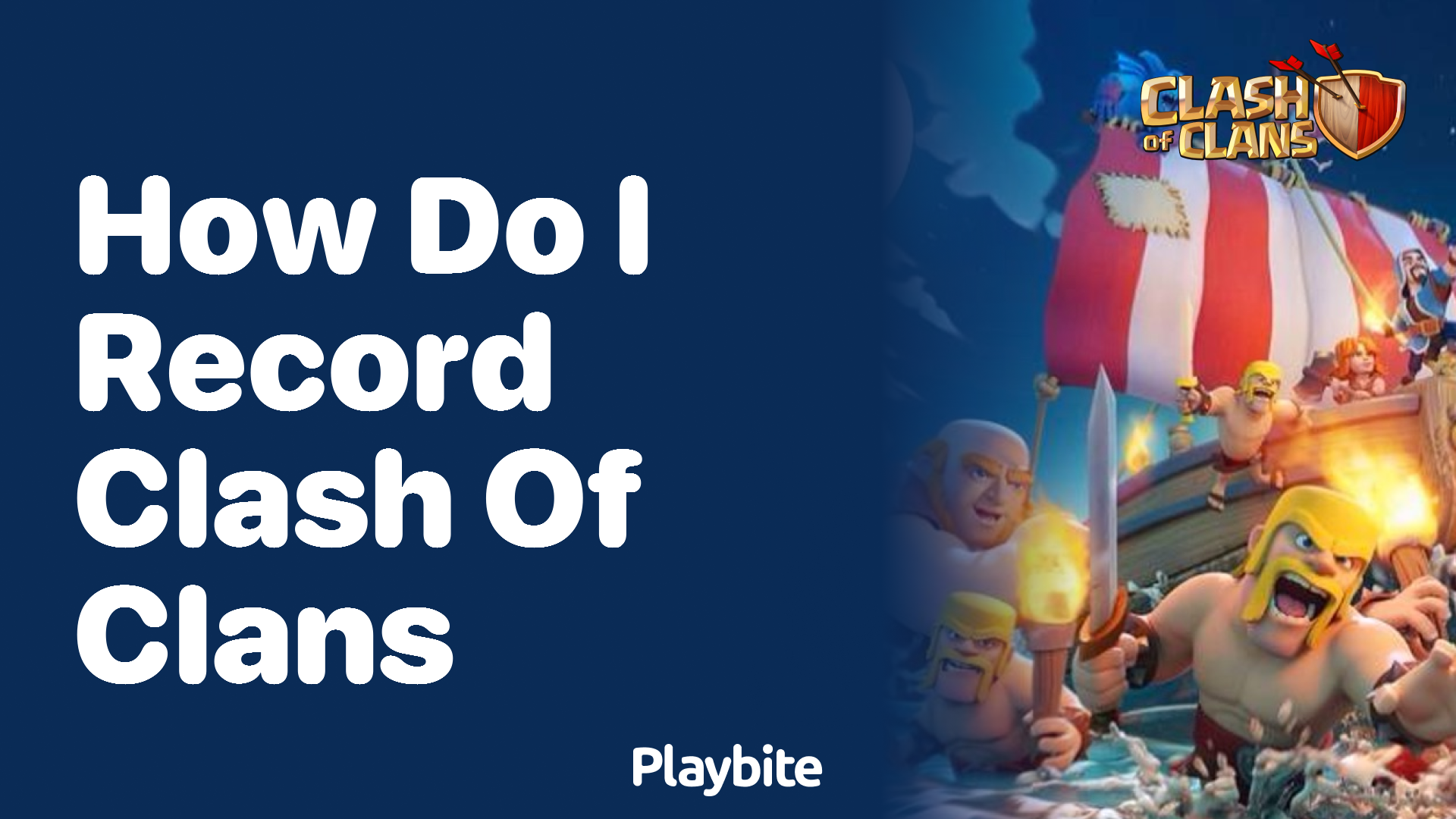 How Do I Record Clash of Clans Gameplay?