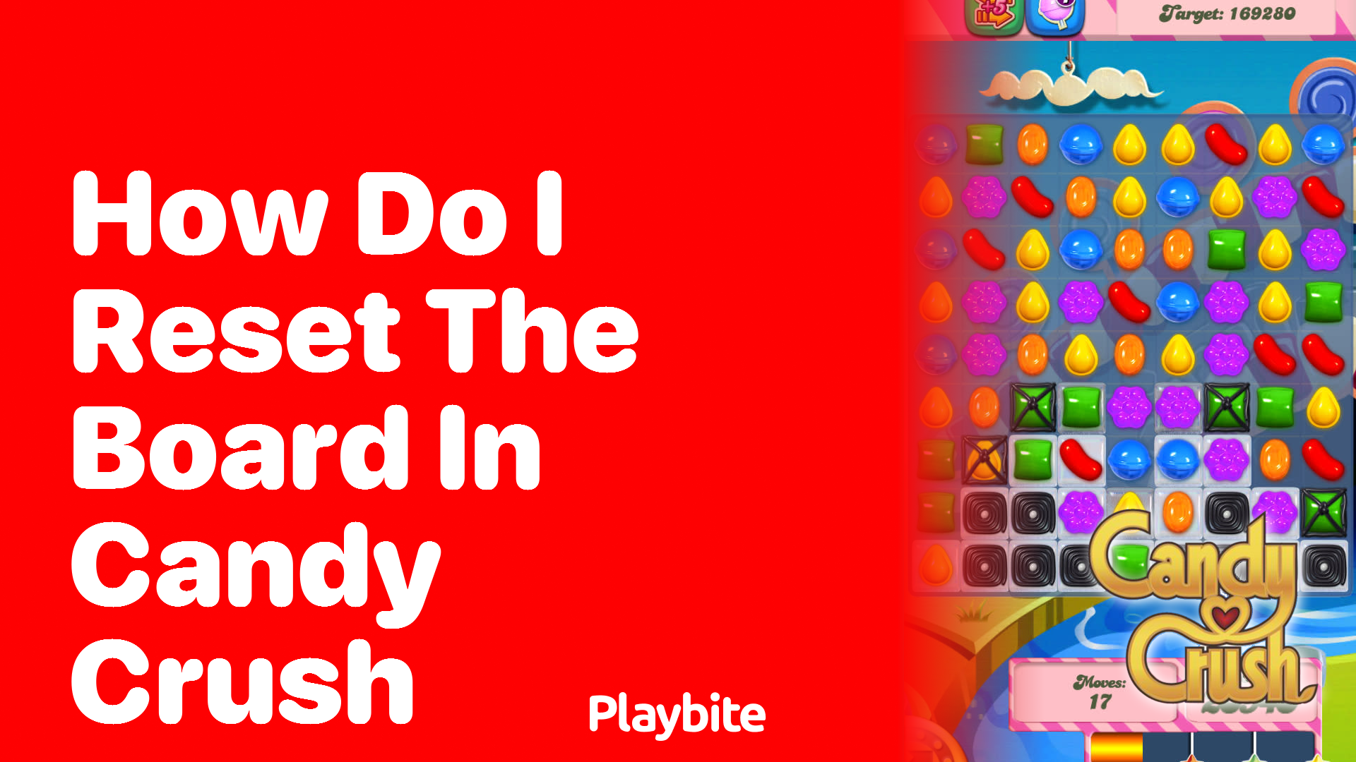 How Do I Reset the Board in Candy Crush?