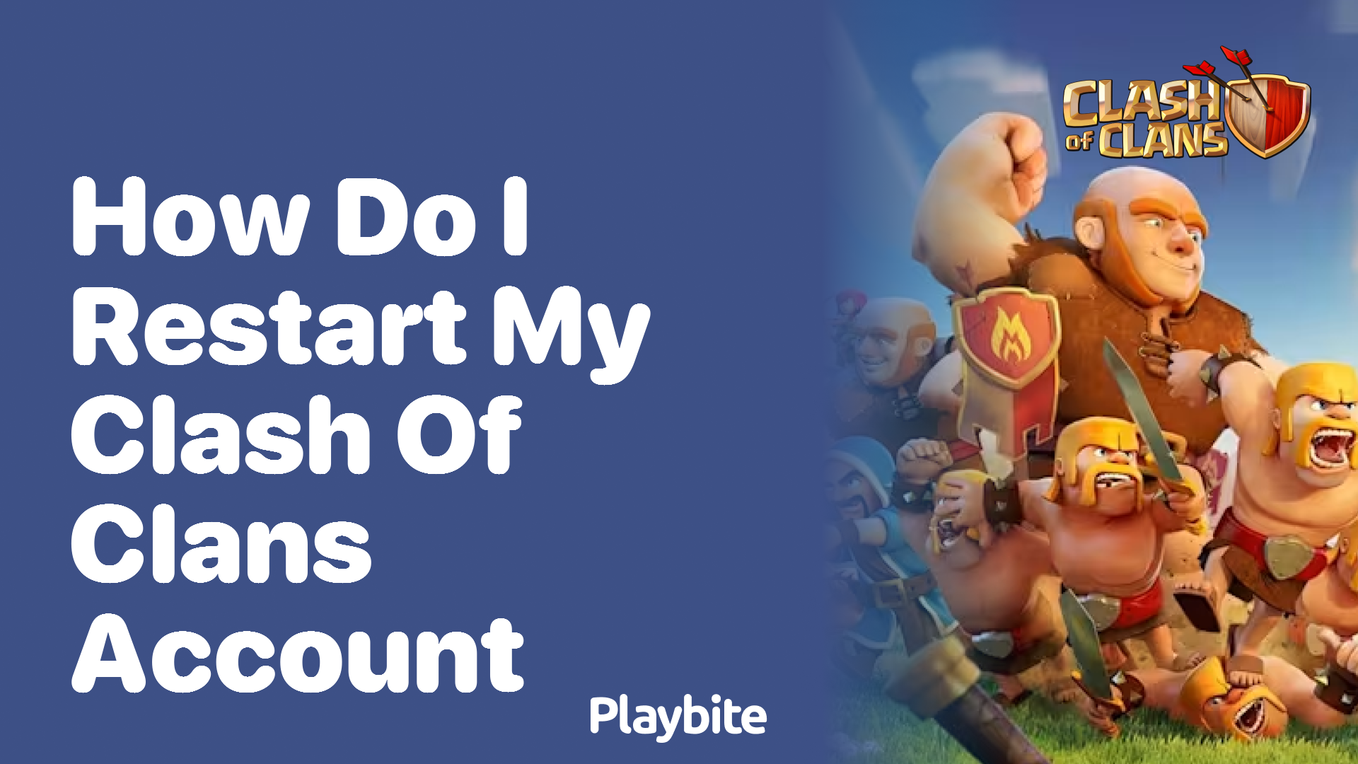 How Do I Restart My Clash of Clans Account?