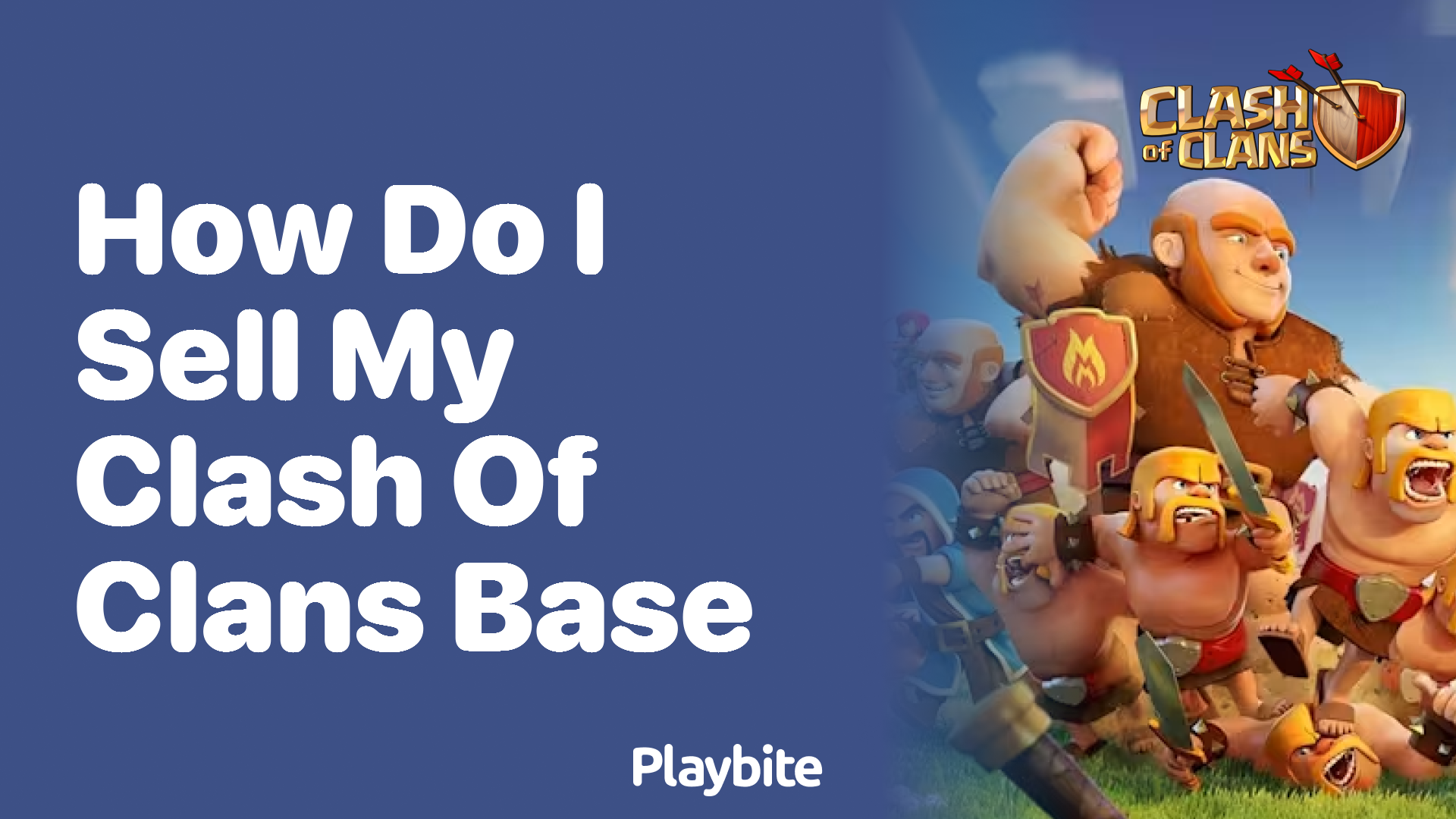 How Do I Sell My Clash of Clans Base?