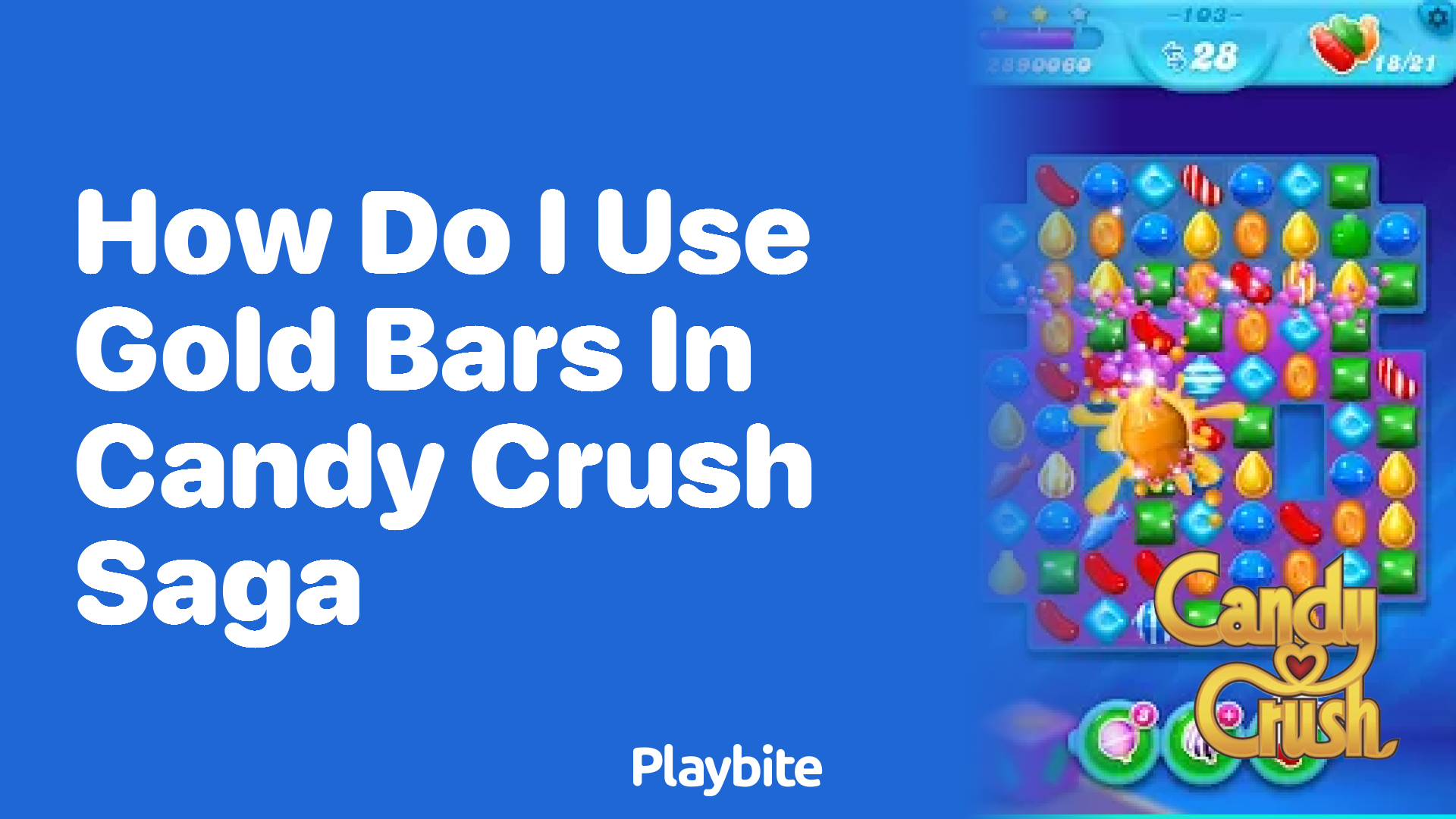 How Do I Use Gold Bars in Candy Crush Saga?