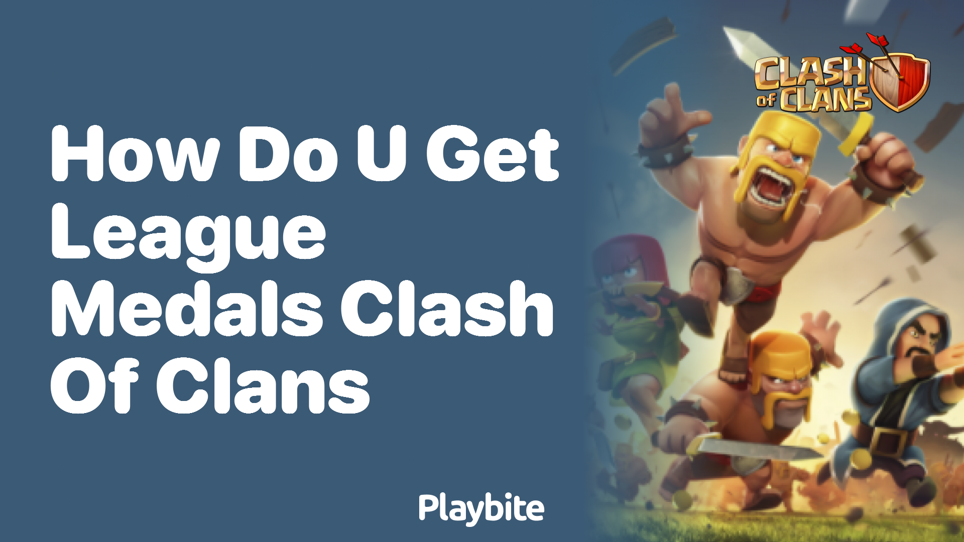 How Do You Get League Medals in Clash of Clans?