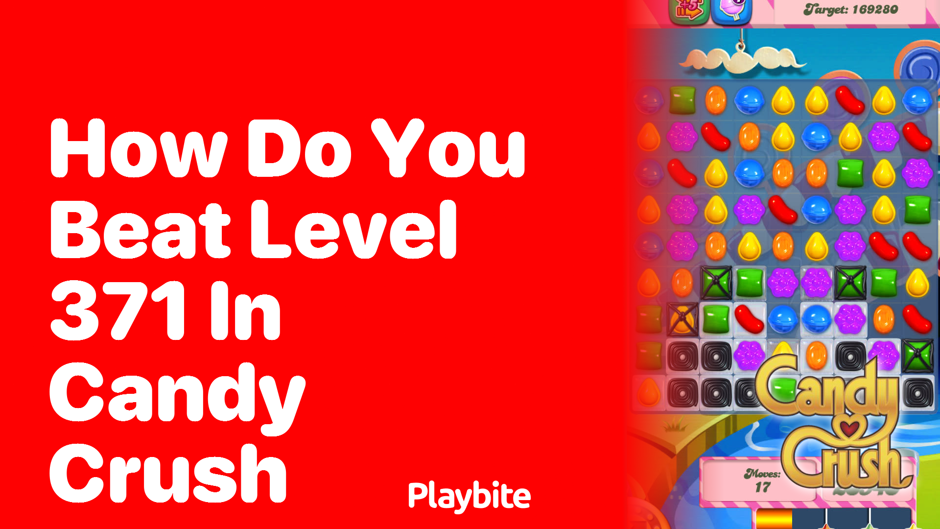 How Do You Beat Level 371 in Candy Crush?