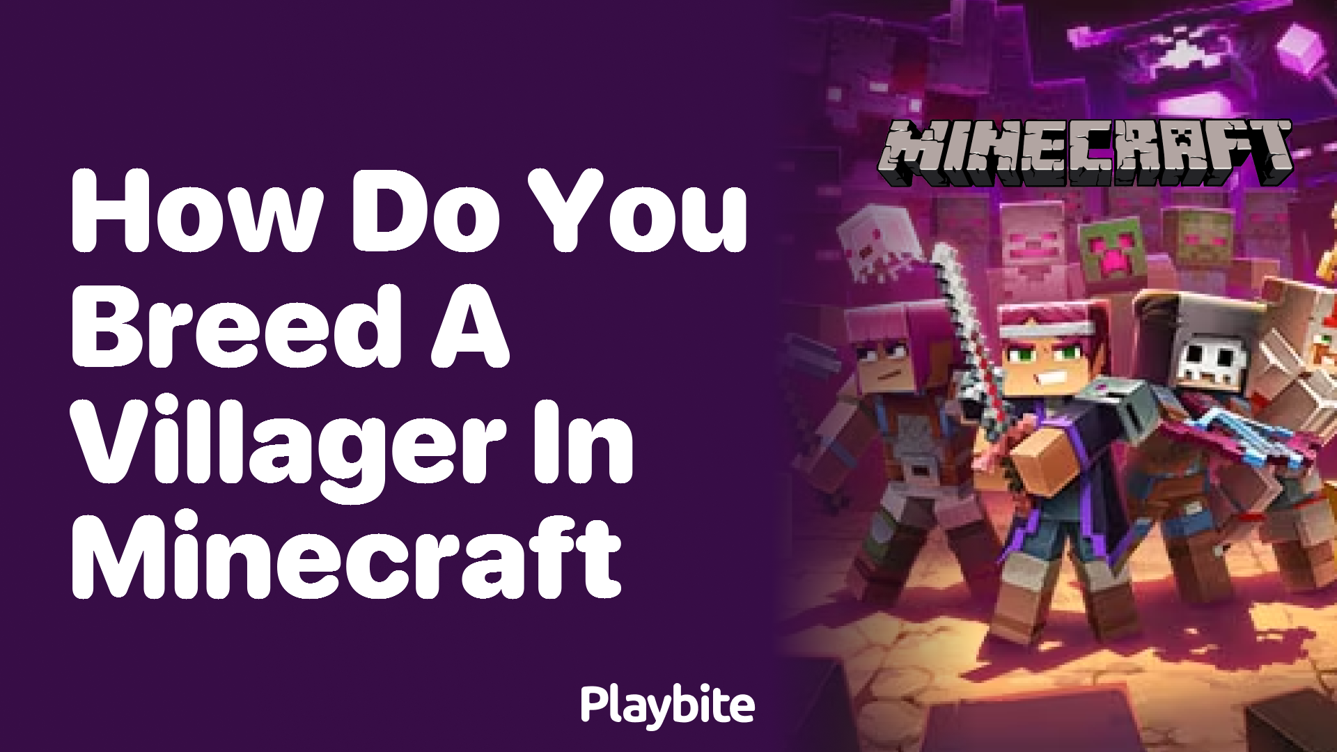 How Do You Breed a Villager in Minecraft? Discover the Secrets!