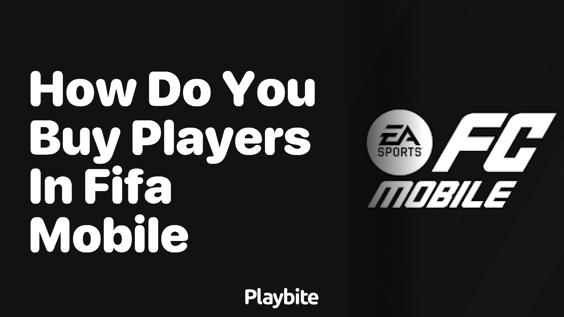 How to Buy Players in EA Sports FC Mobile