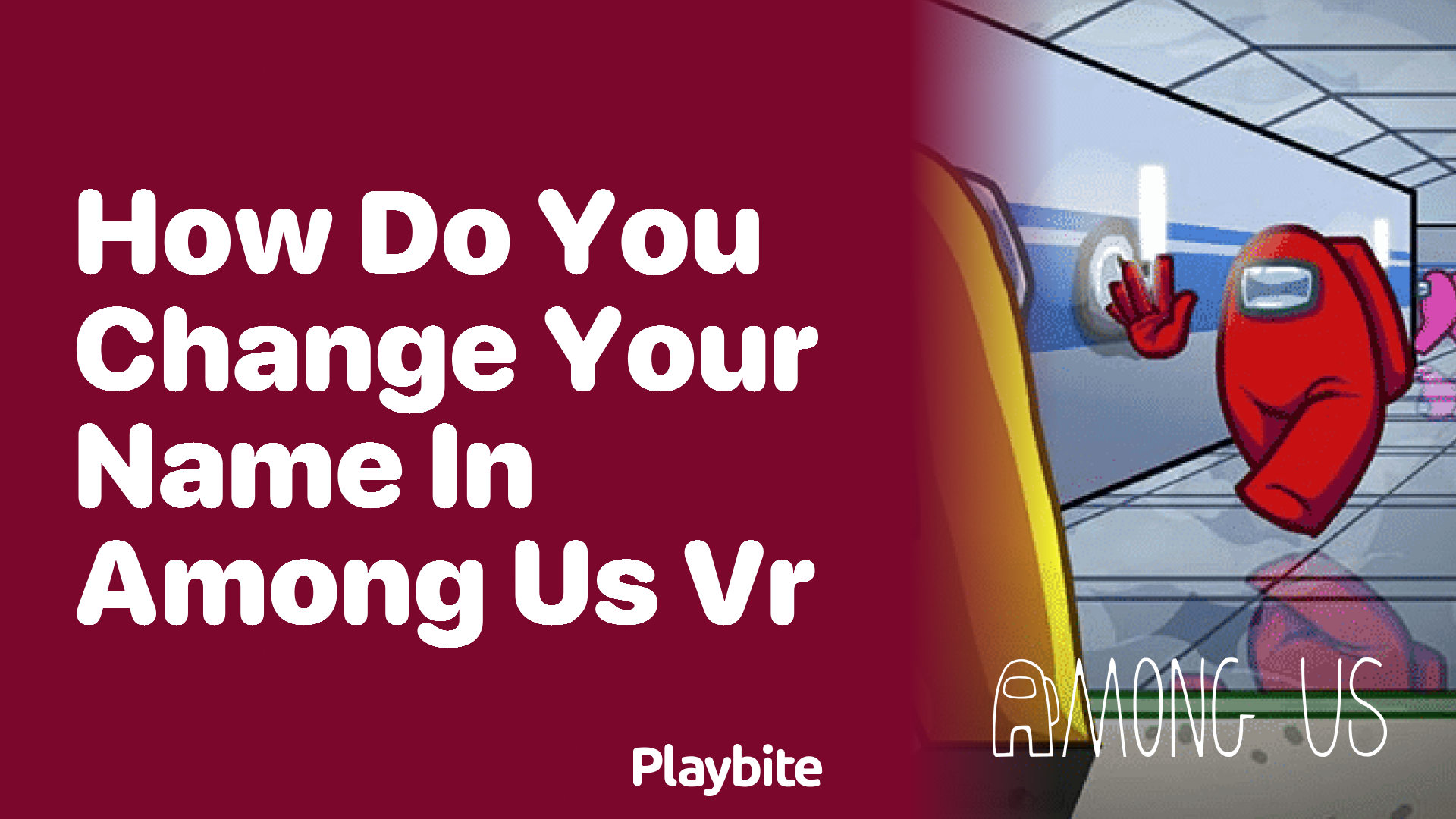 How Do You Change Your Name in Among Us VR? - Playbite