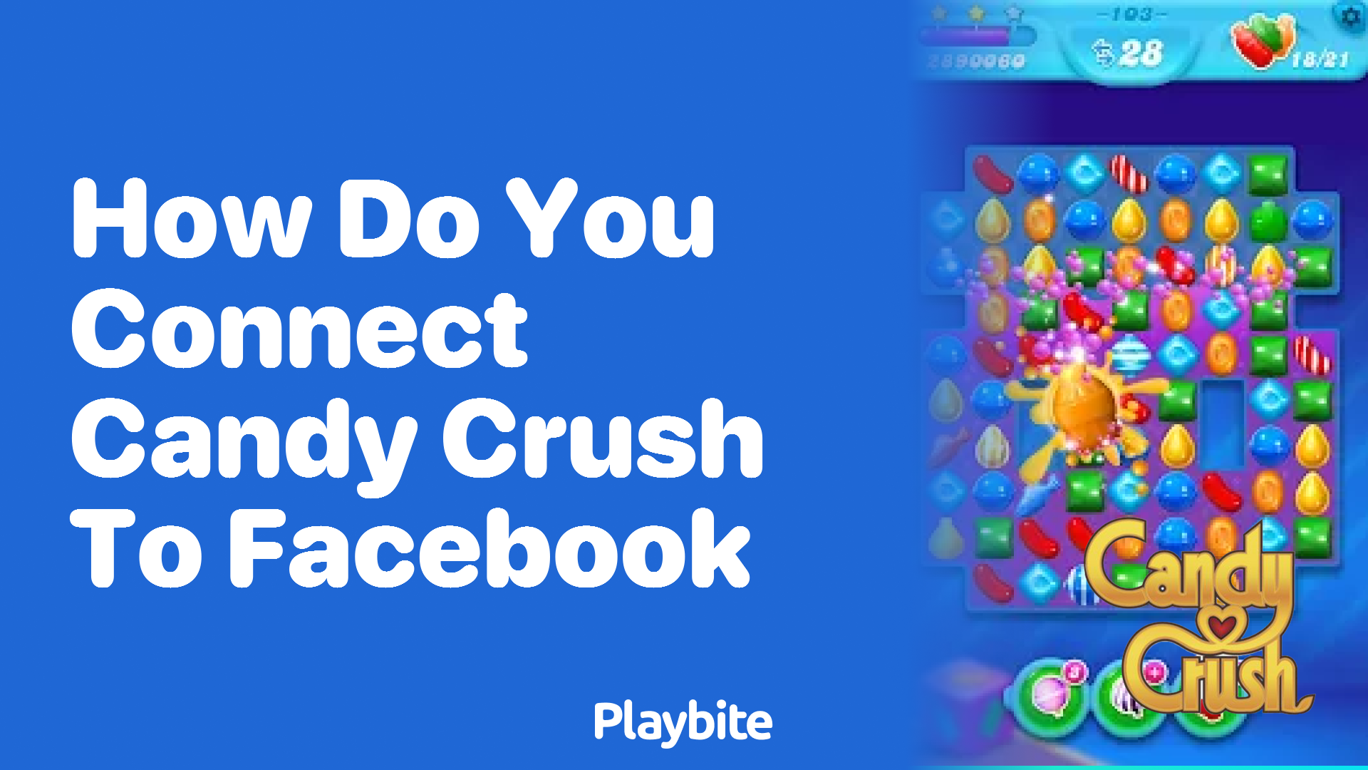 How Do You Connect Candy Crush to Facebook?