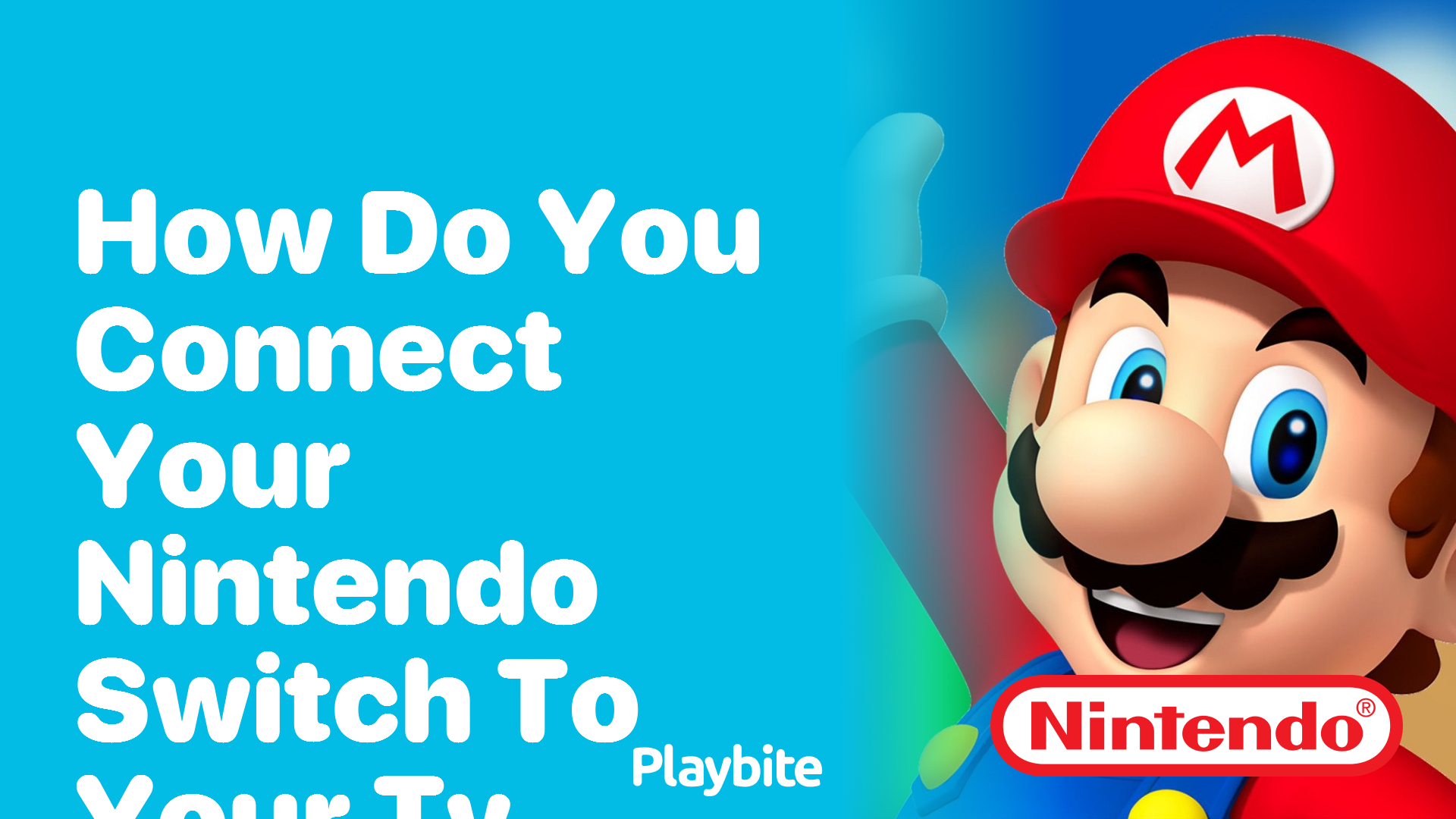 How to Connect Your Nintendo Switch to Your TV? - Playbite