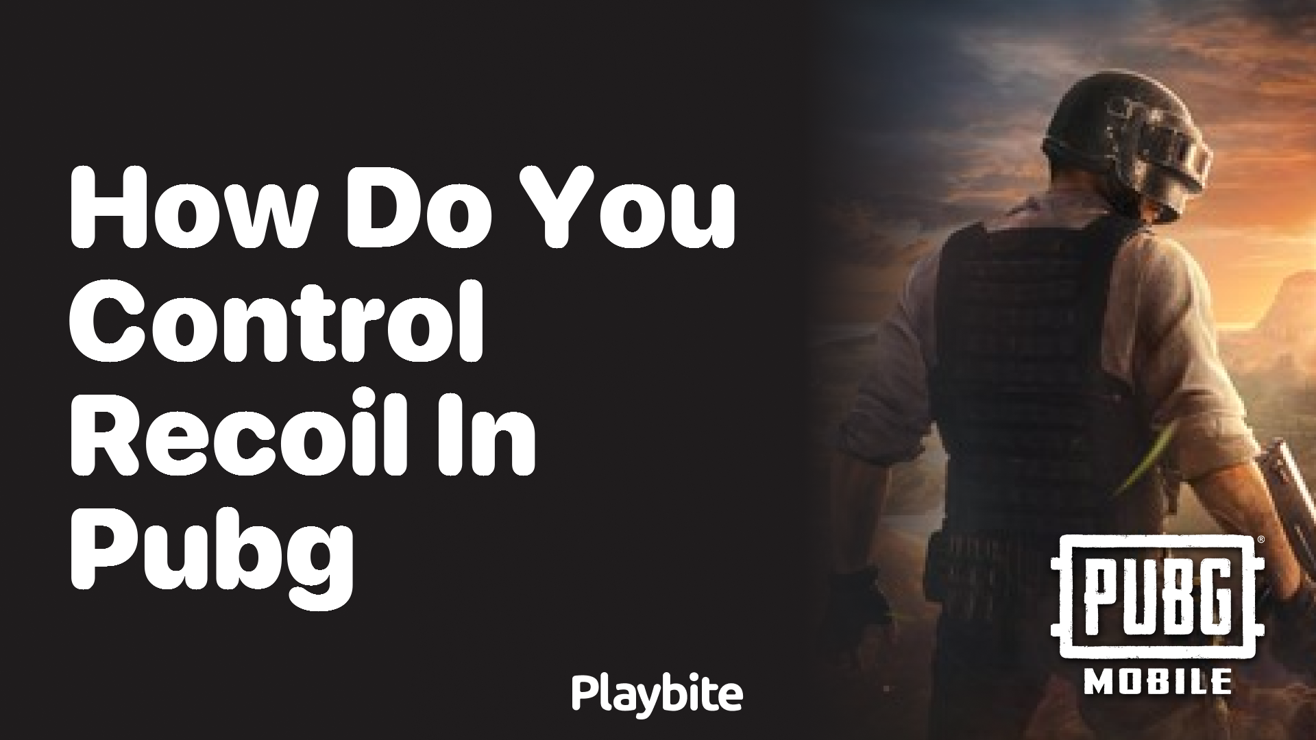 Mastering Control: How Do You Manage Recoil in PUBG Mobile?