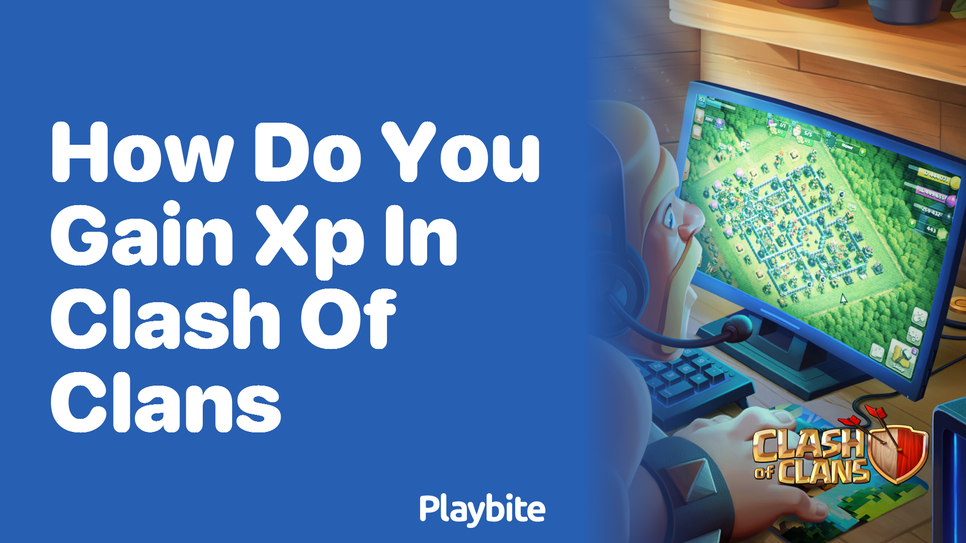 How Do You Gain XP in Clash of Clans?