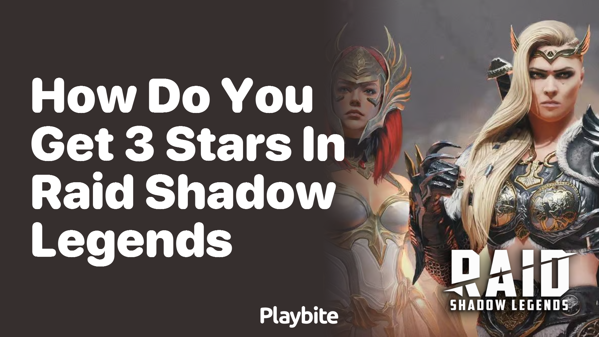 How Do You Get 3 Stars in Raid Shadow Legends?