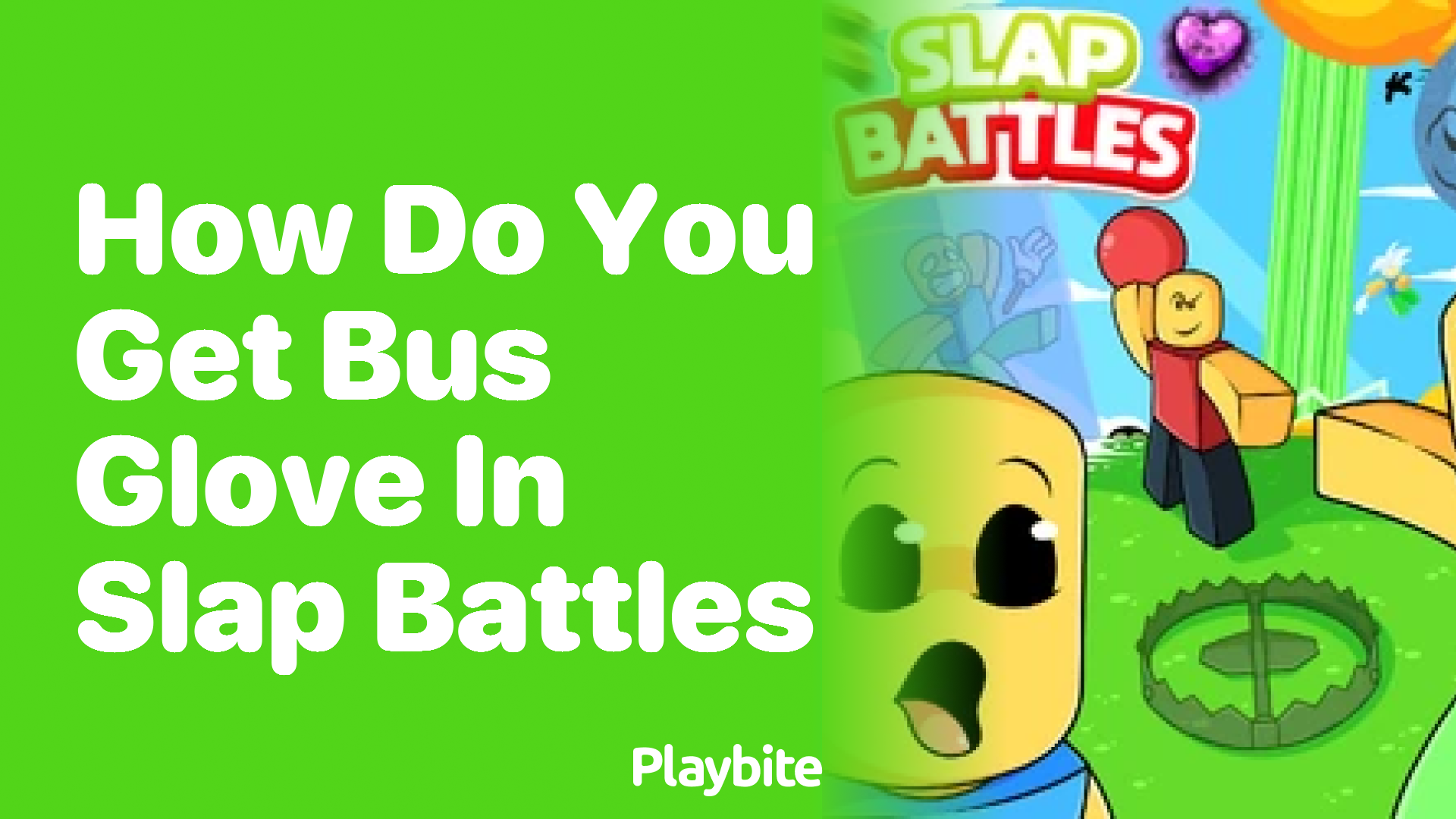 How Do You Get the Bus Glove in Slap Battles?