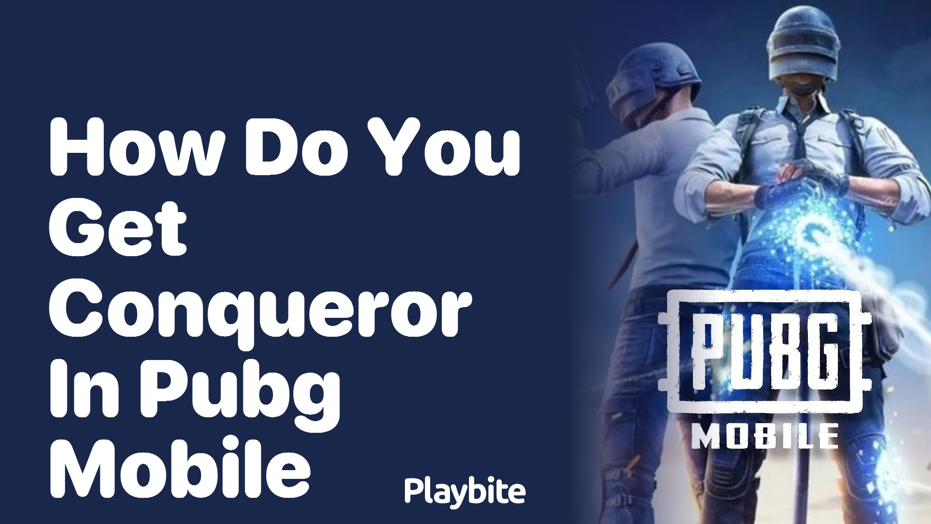 How Do You Get Conqueror in PUBG Mobile?