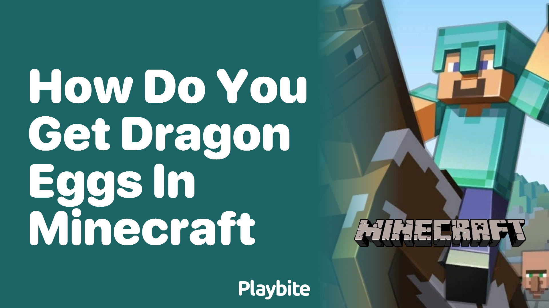 How Do You Get Dragon Eggs in Minecraft?