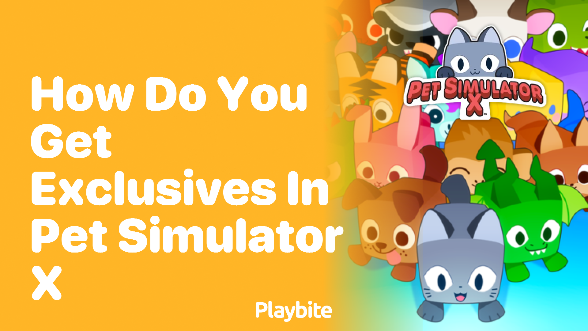 How to Get Exclusives in Pet Simulator X: A Gamer&#8217;s Guide