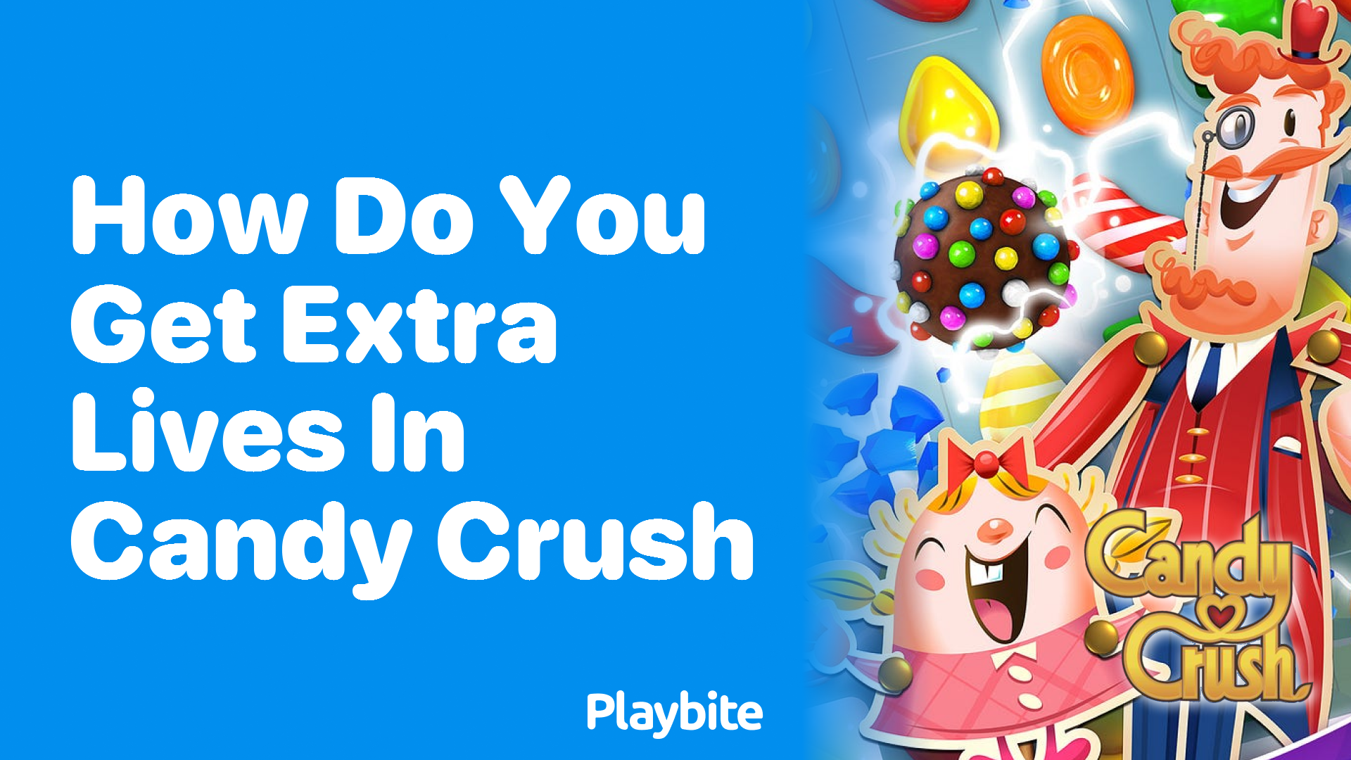 How Do You Get Extra Lives in Candy Crush?