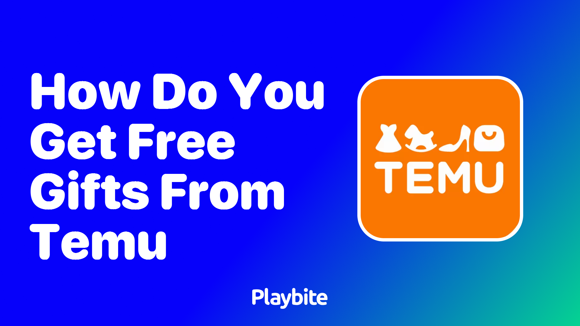 How do you get free gifts from Temu?