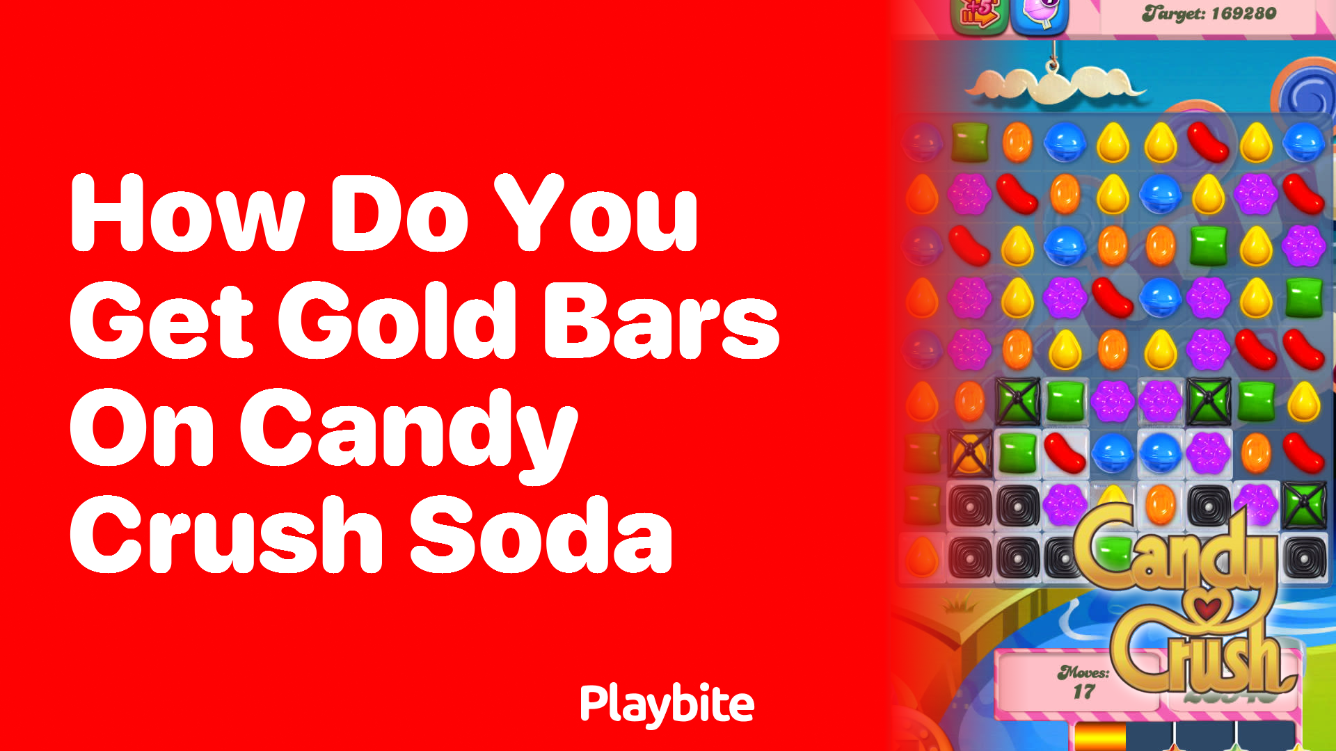 How Do You Get Gold Bars on Candy Crush Soda?