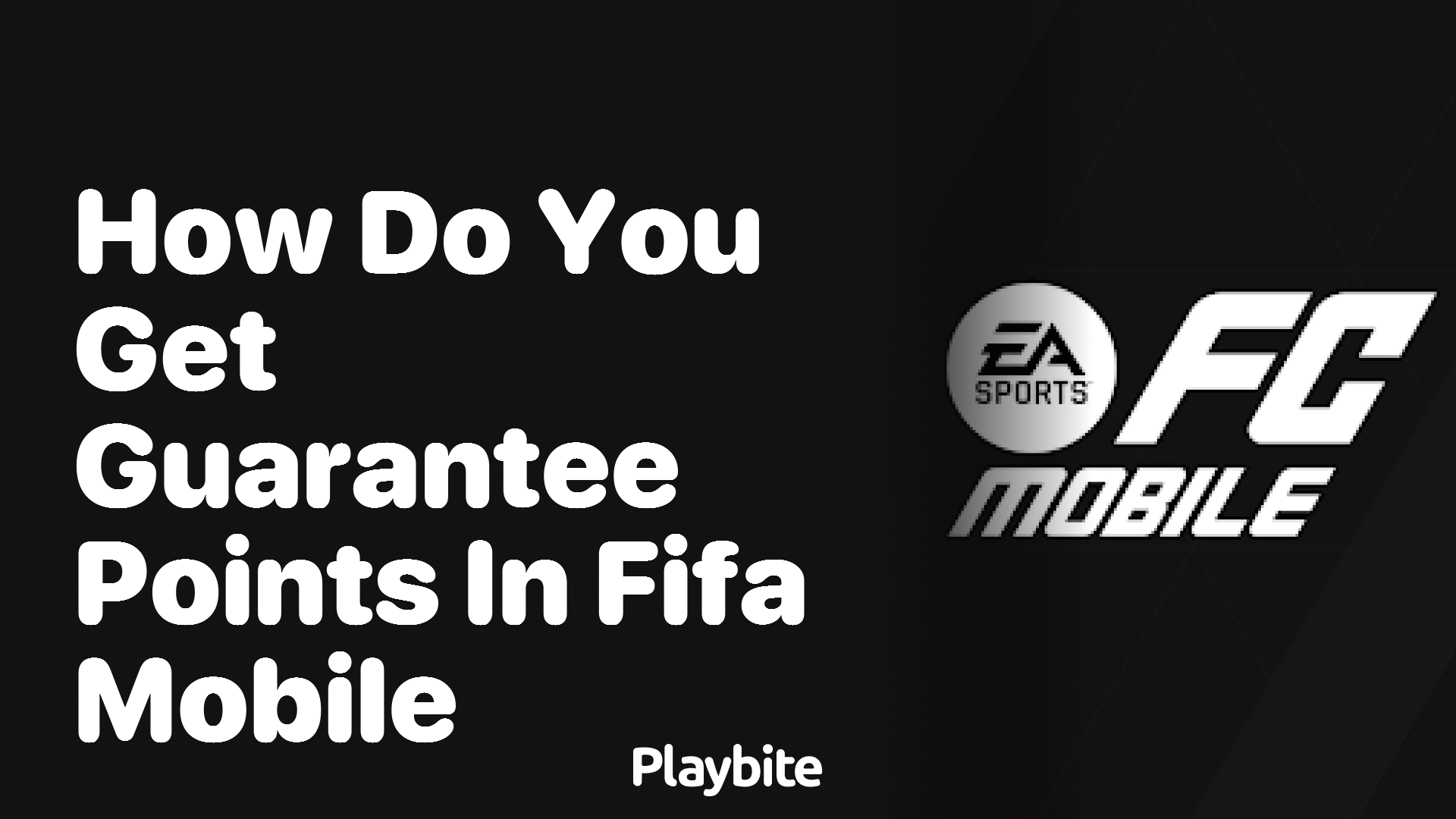 How Do You Get Guarantee Points in FIFA Mobile?