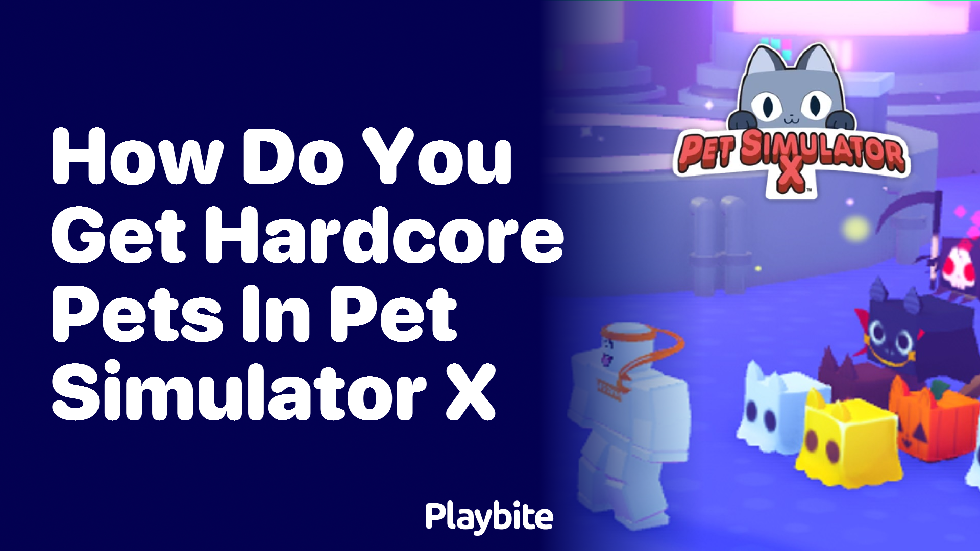 Unlocking the Secret: How do you get Hardcore Pets in Pet Simulator X?