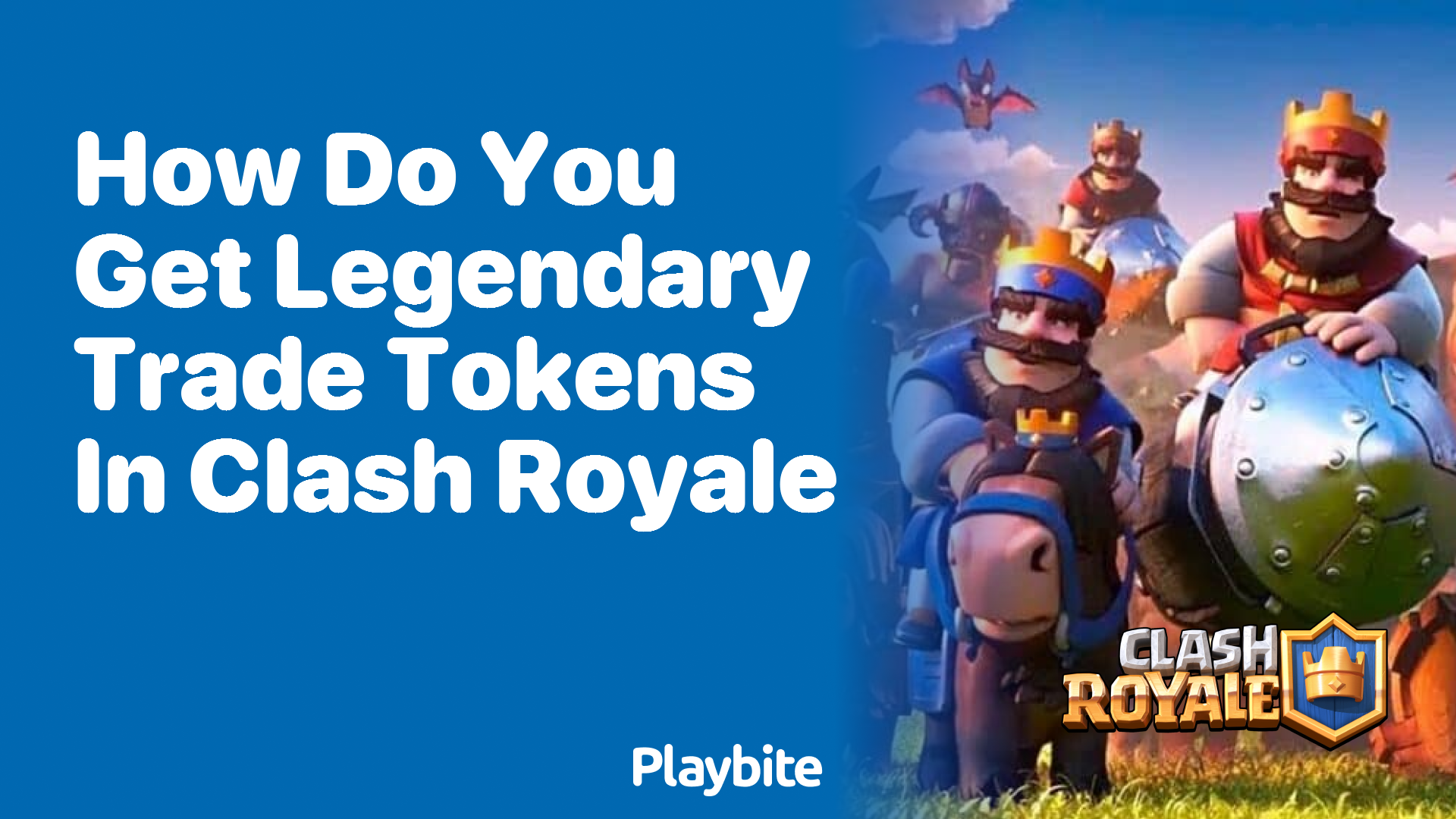 How Do You Get Legendary Trade Tokens in Clash Royale?