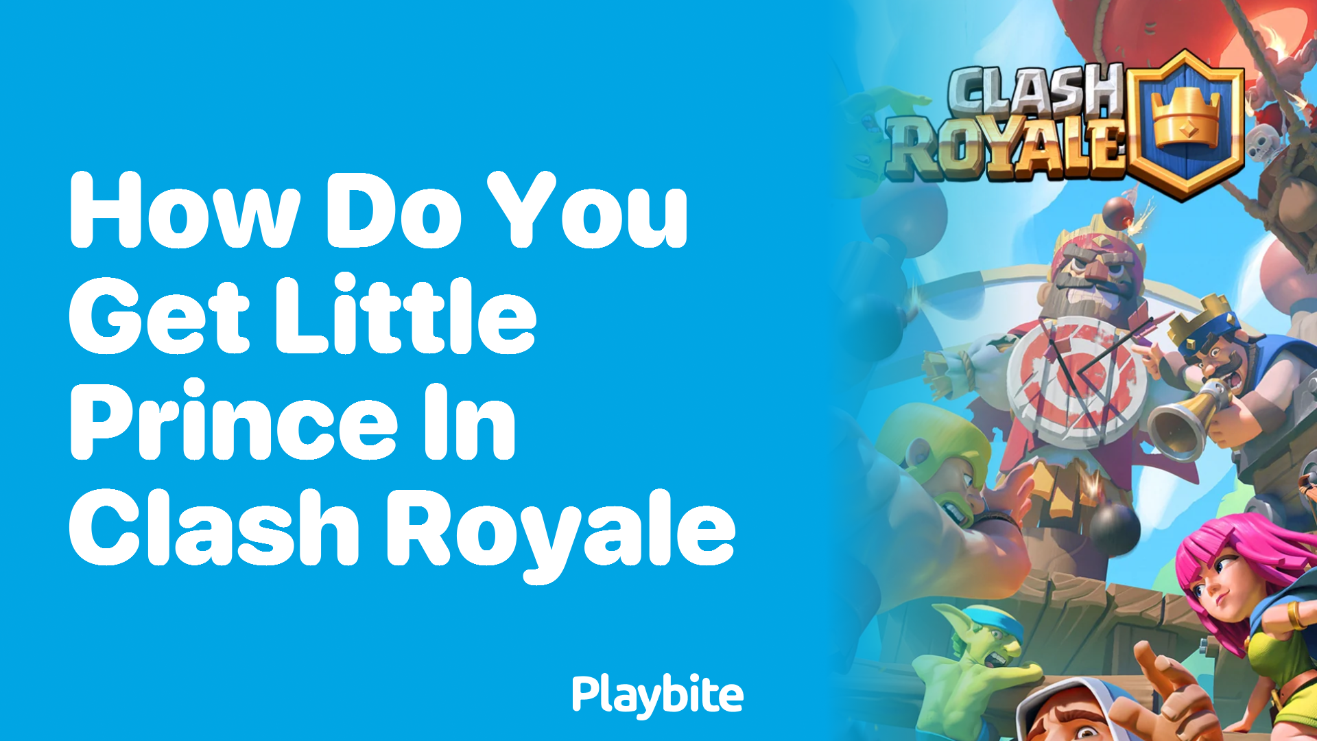 How Do You Get Little Prince in Clash Royale?