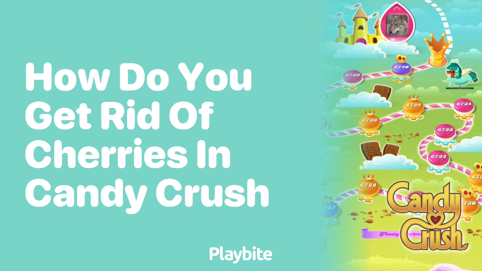 How Do You Get Rid of Cherries in Candy Crush?