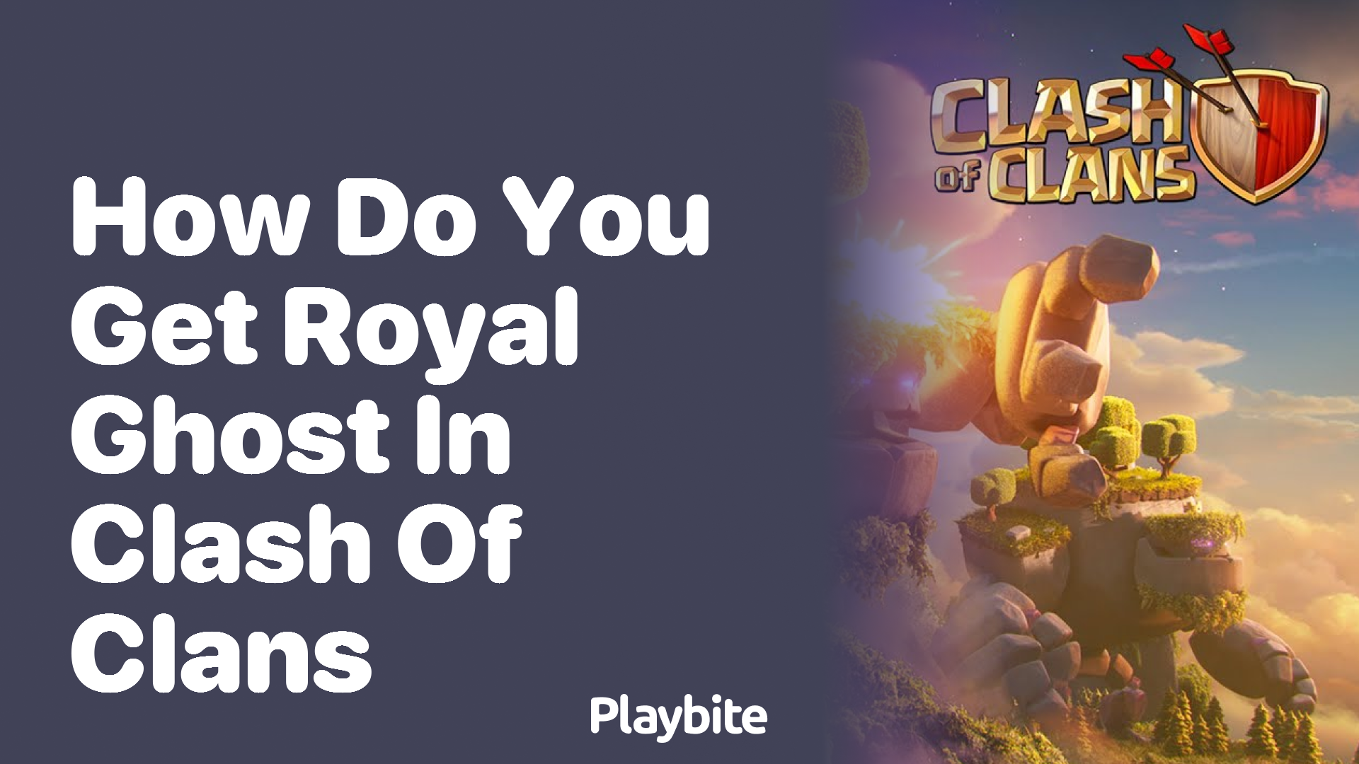 How Do You Get Royal Ghost in Clash of Clans?