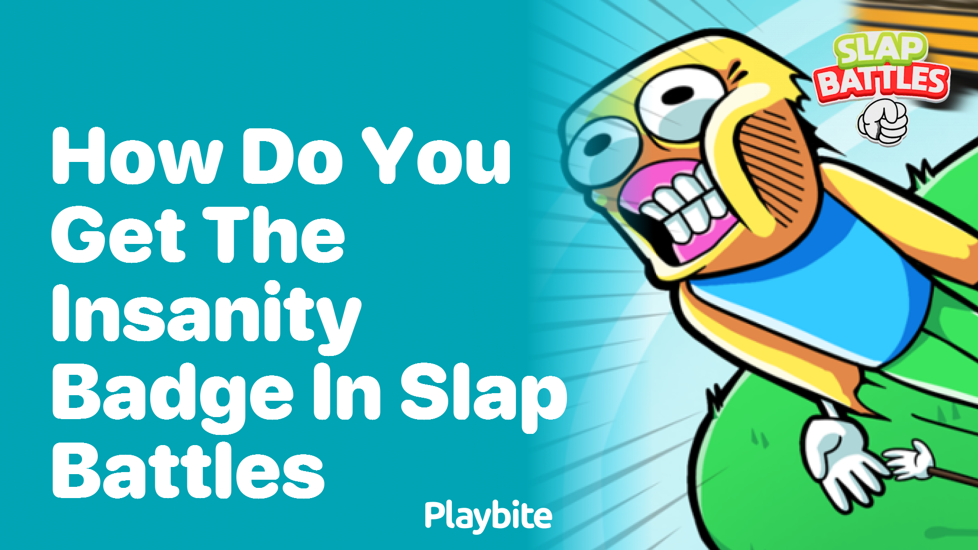 How Do You Get the Insanity Badge in Slap Battles?